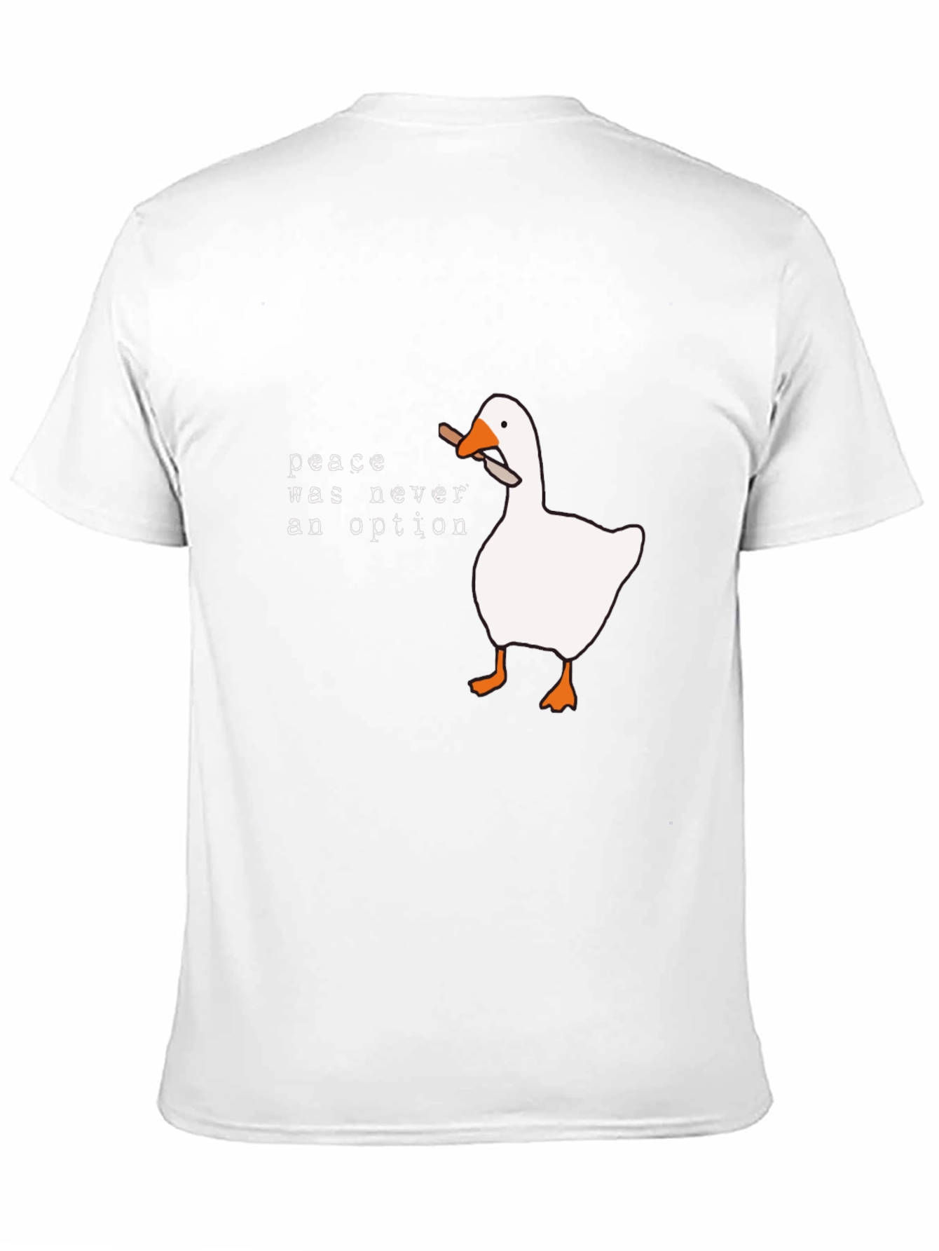 Peace Was Never An Option Goose T-Shirt
