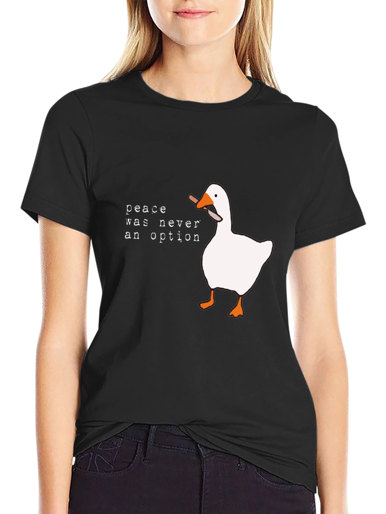 Peace Was Never An Option Goose T-Shirt