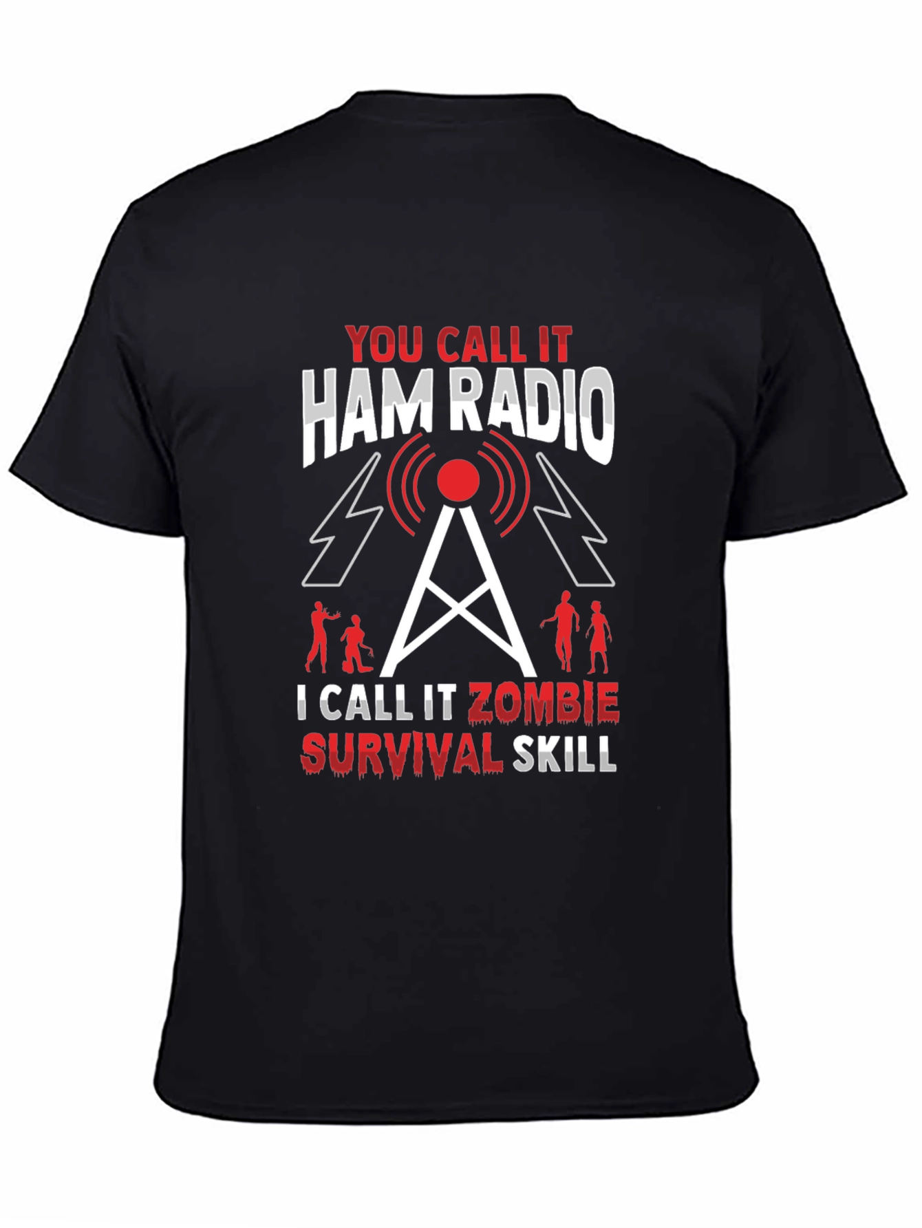 Ham Radio Zombie Survival Skill T-Shirt