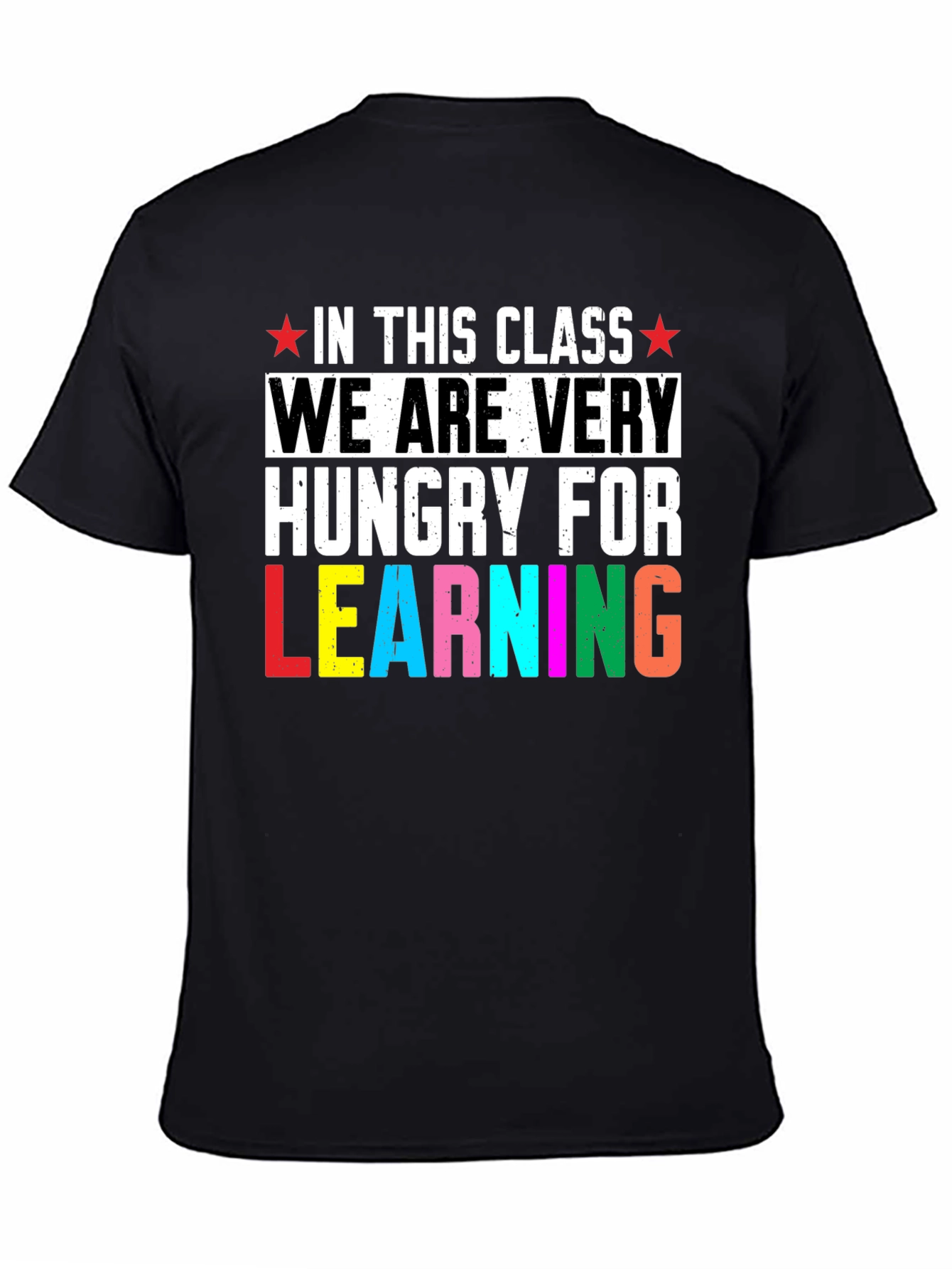 Hungry for Learning T-Shirt