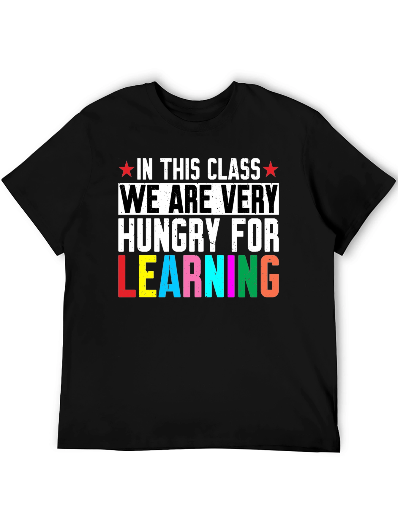 Hungry for Learning T-Shirt