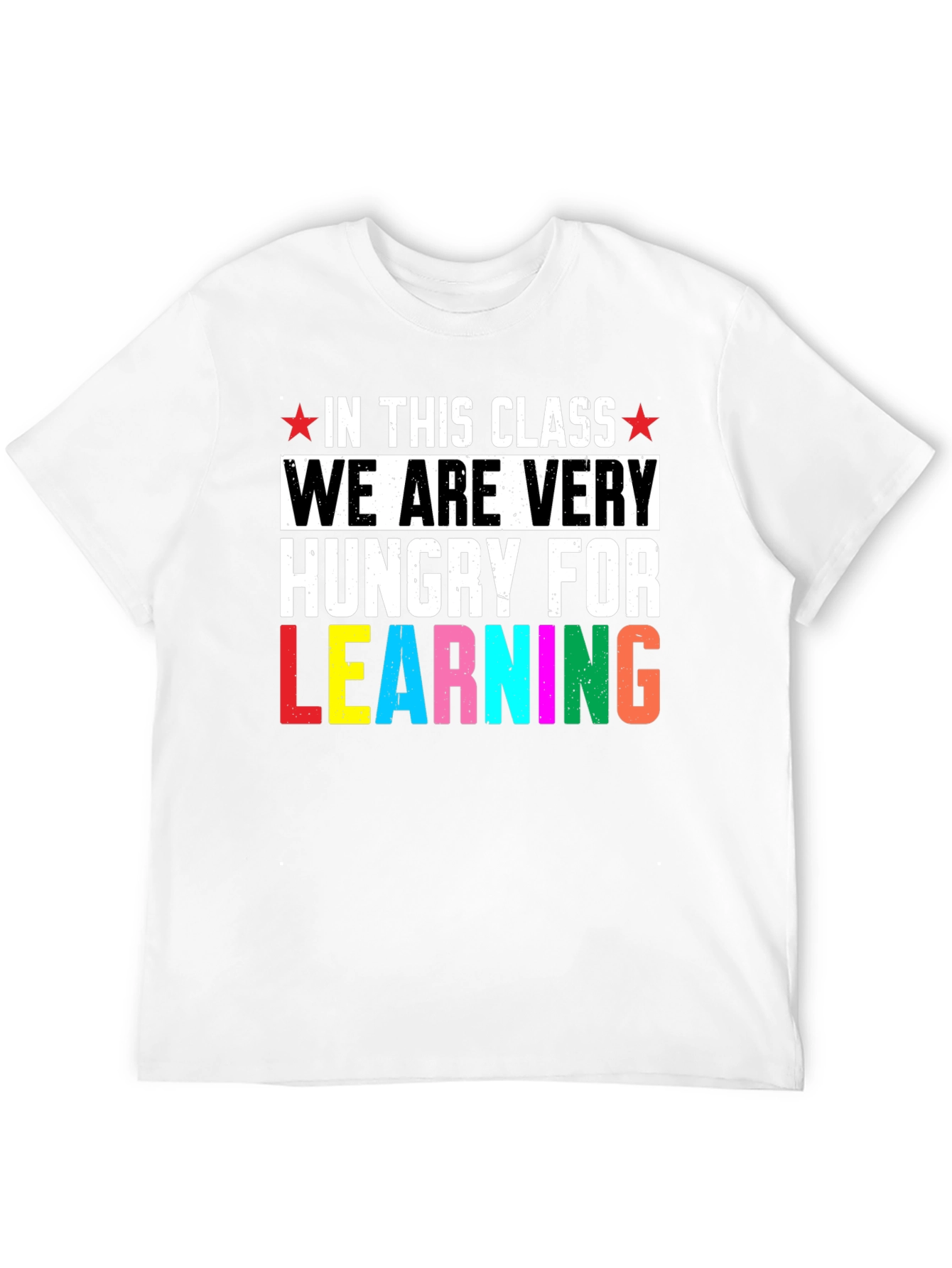 Hungry for Learning T-Shirt