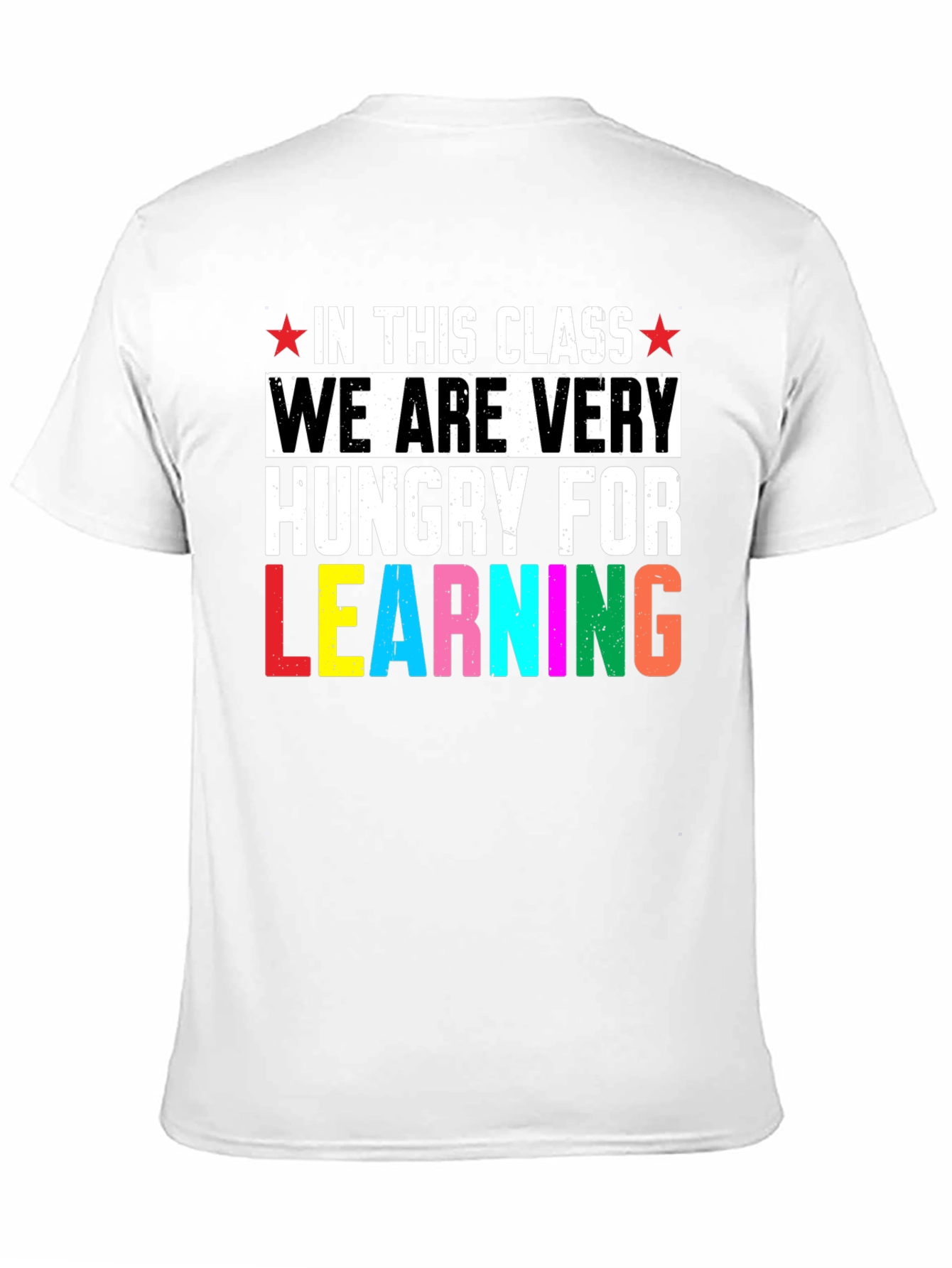 Hungry for Learning T-Shirt