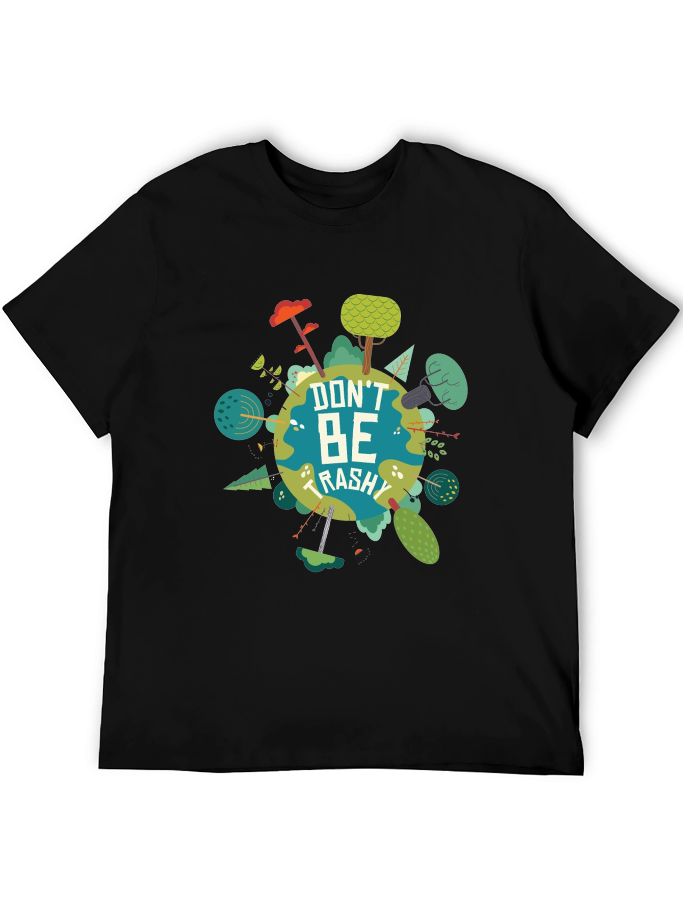 Eco-Friendly Dont Be Trashy Graphic Tee