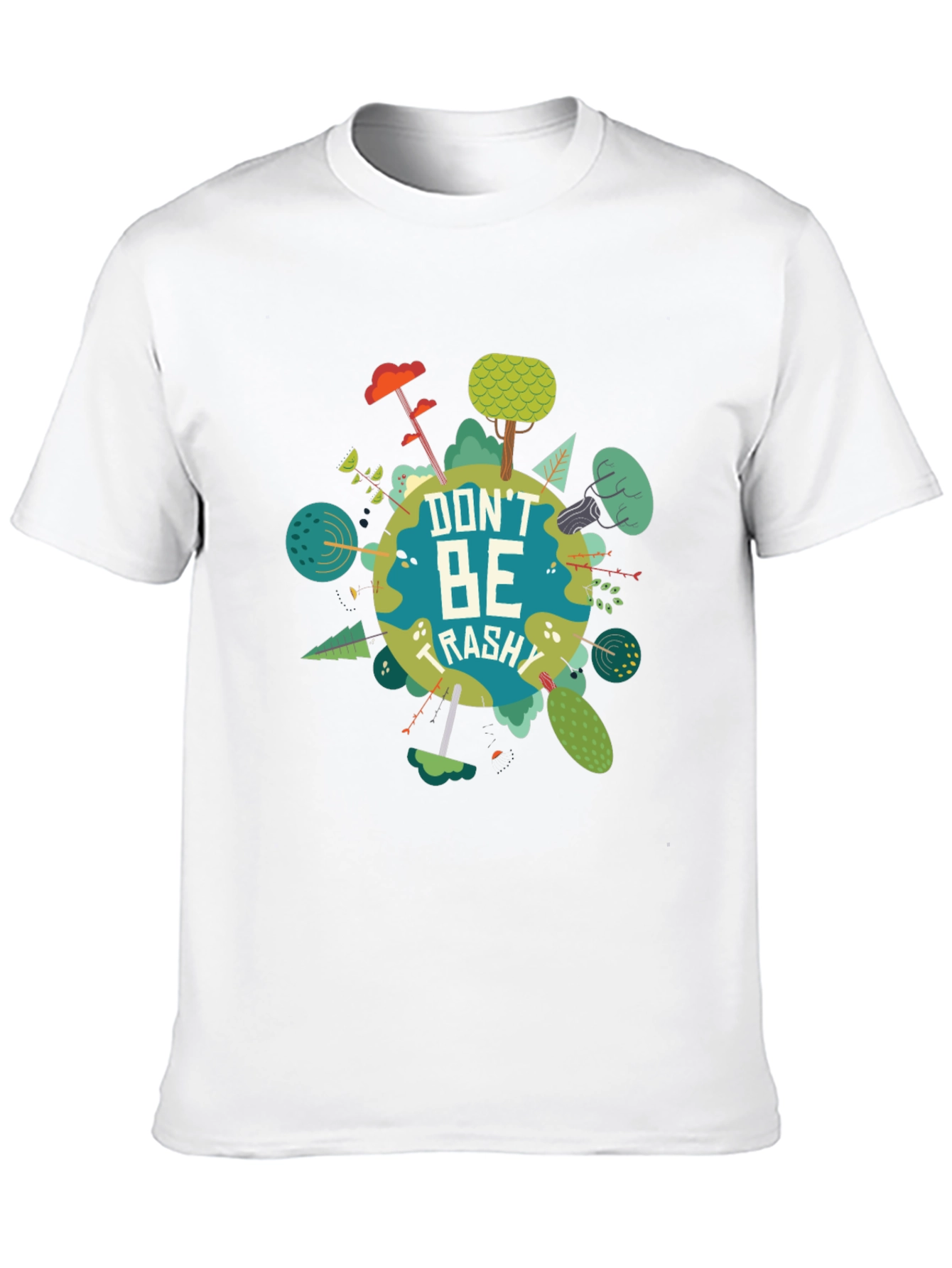 Eco-Friendly Dont Be Trashy Graphic Tee
