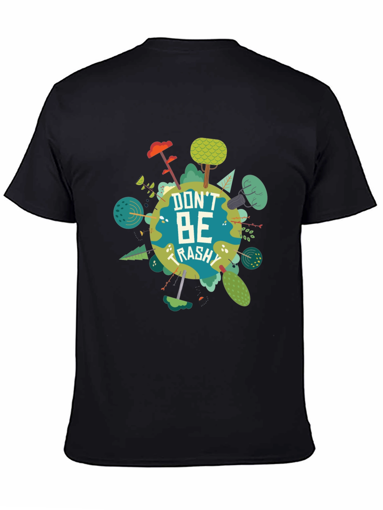 Eco-Friendly Dont Be Trashy Graphic Tee