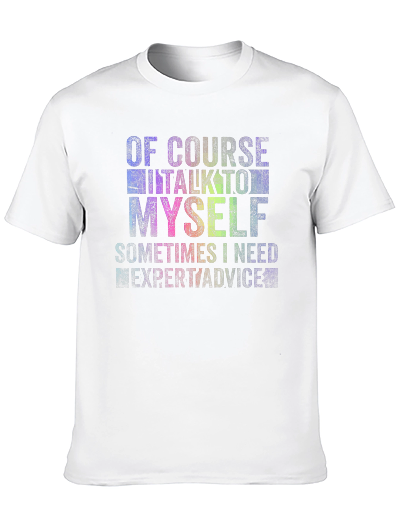 Funny Of Course I Talk To Myself Black T-Shirt