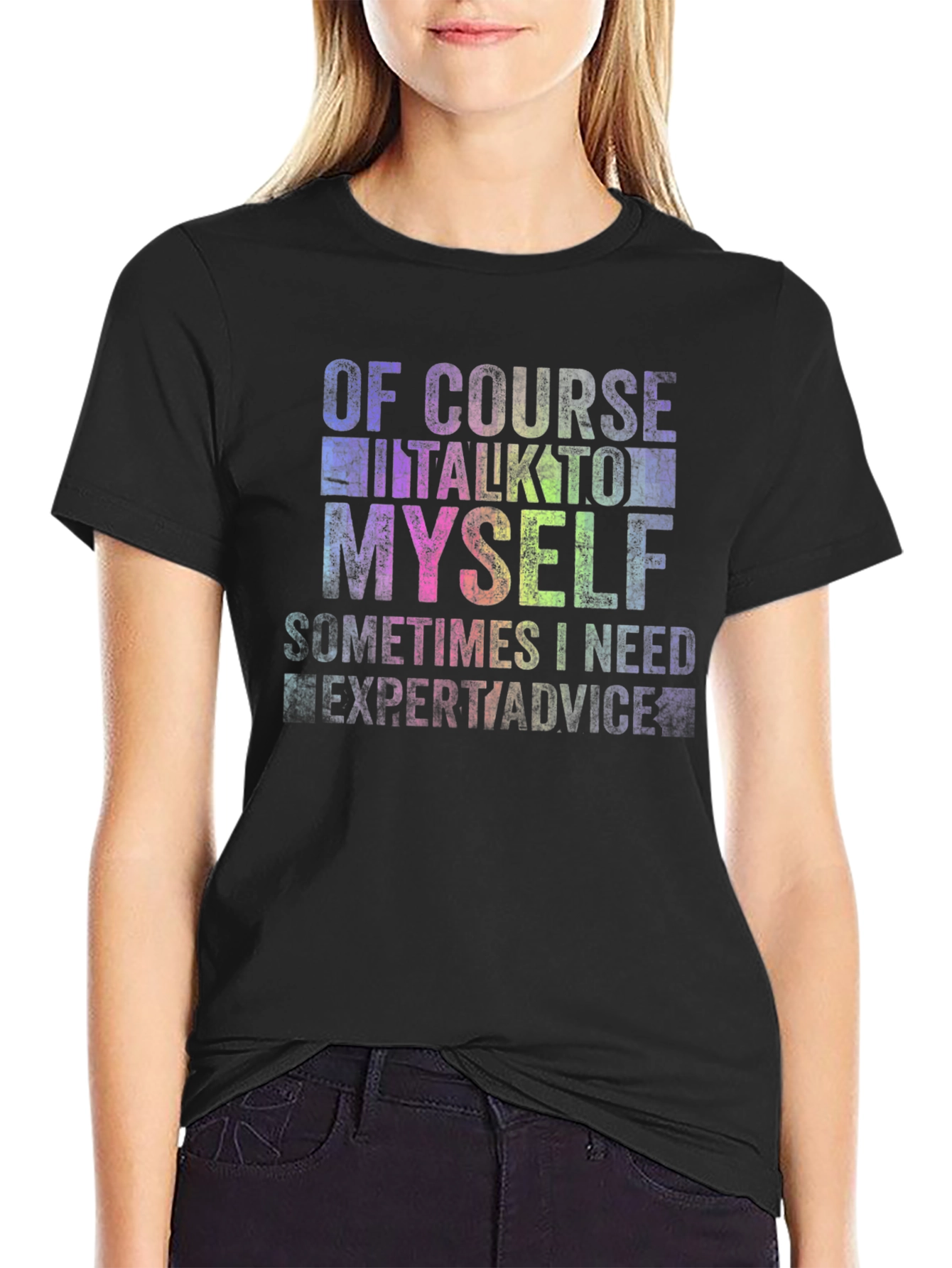 Funny Of Course I Talk To Myself Black T-Shirt
