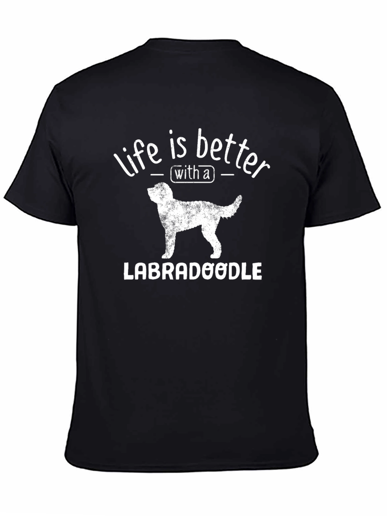 Life is Better With a Labradoodle T-Shirt
