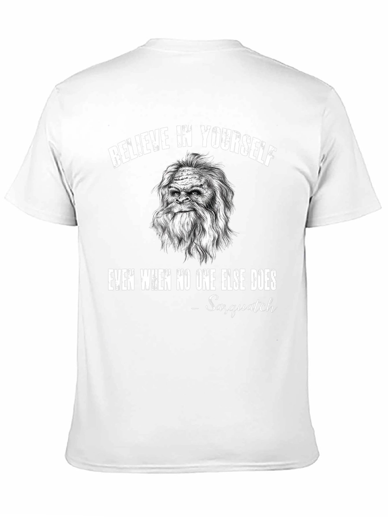 Believe In Yourself Sasquatch Black T-Shirt