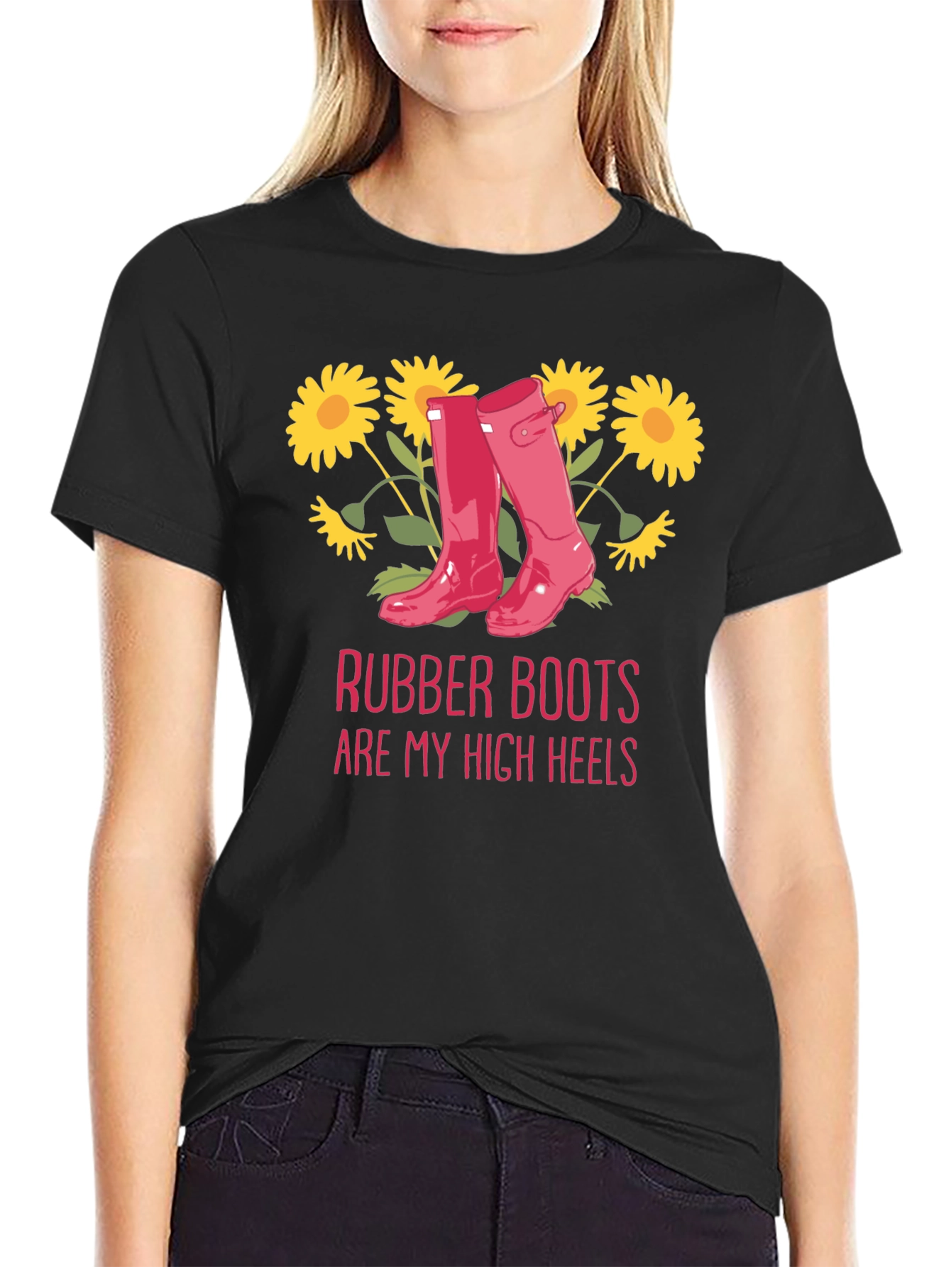 Rubber Boots Are My High Heels T-Shirt