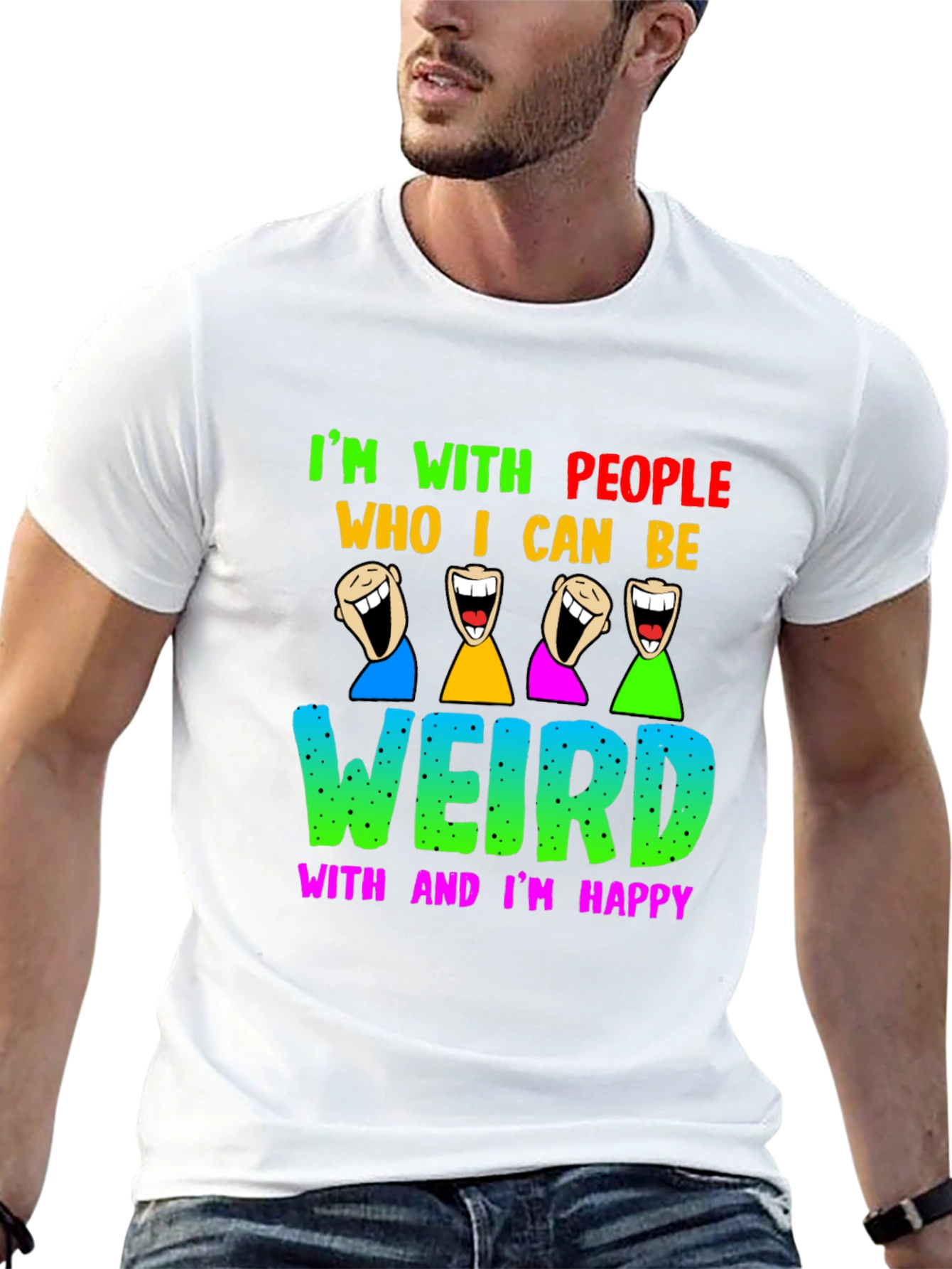 Im With People I Can Be Weird With T-Shirt