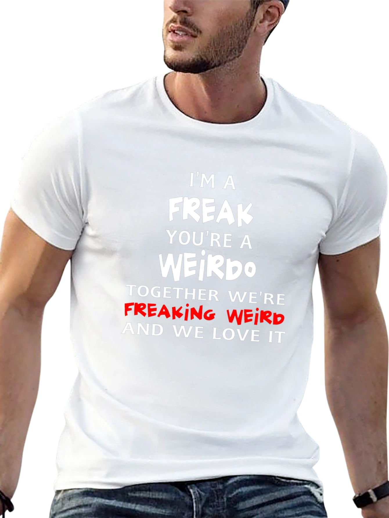 Freak Weirdo Graphic T-Shirt - Funny Slogan Tee