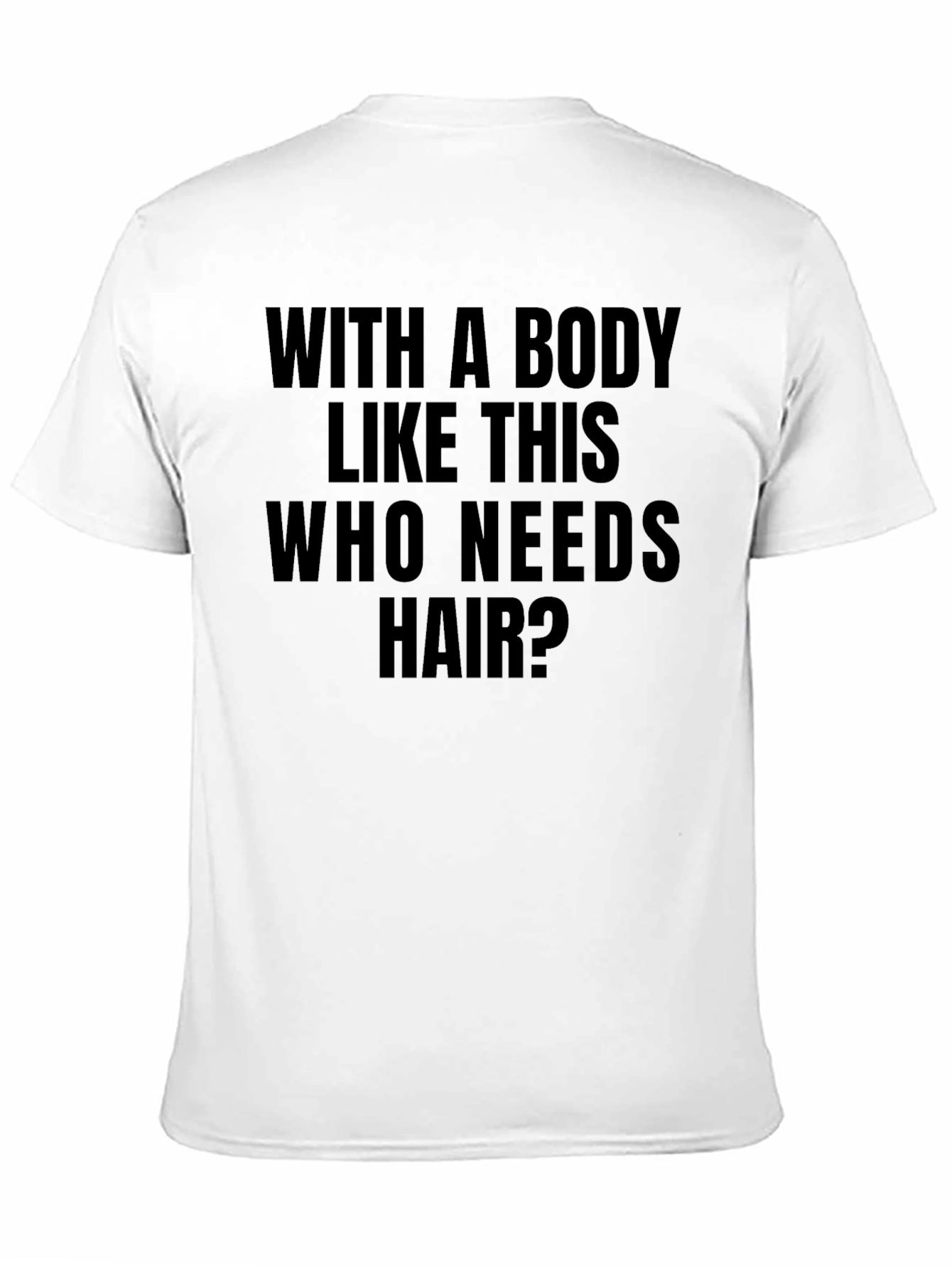 Funny Body Like This Graphic T-Shirt