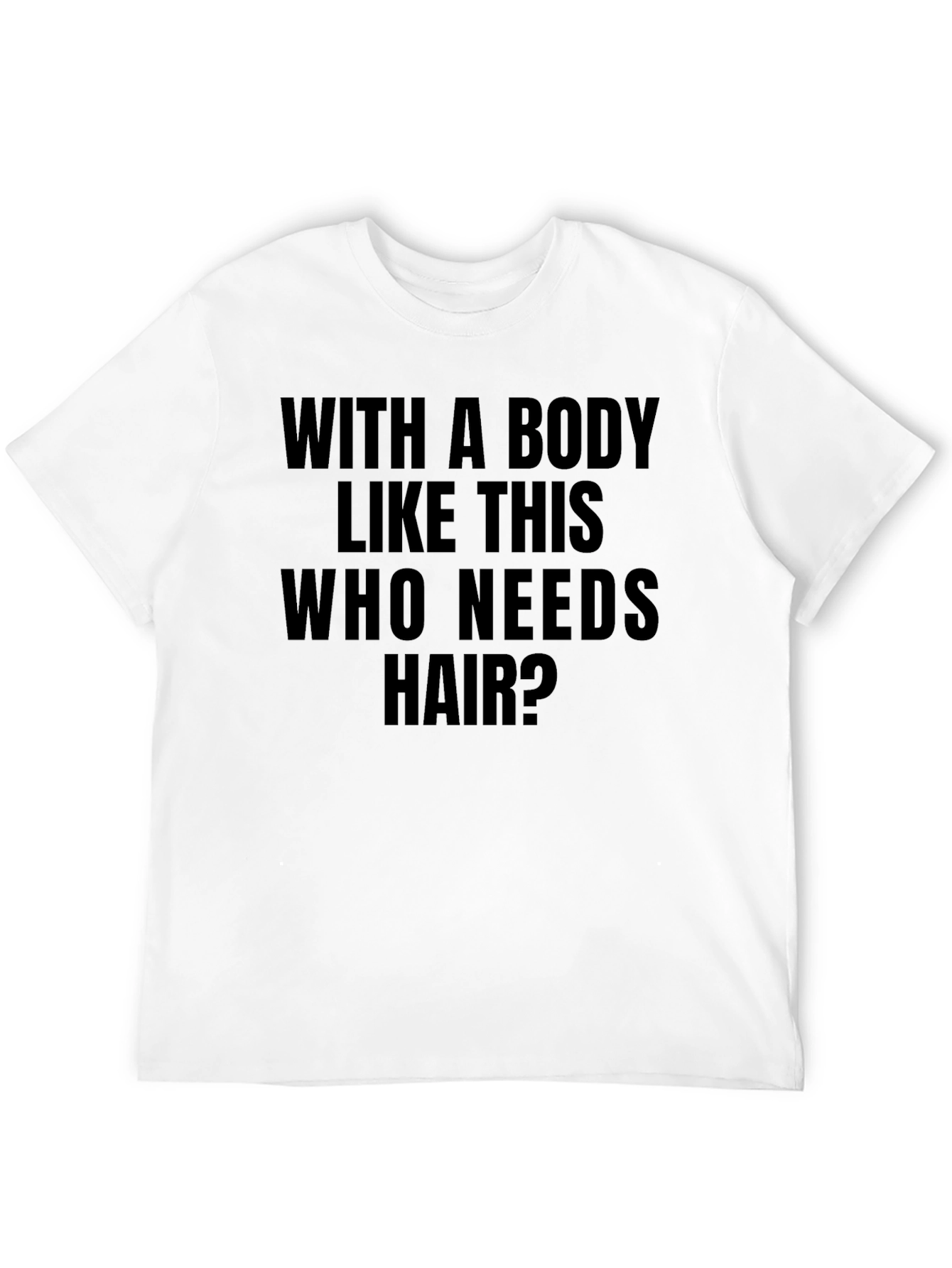 Funny Body Like This Graphic T-Shirt