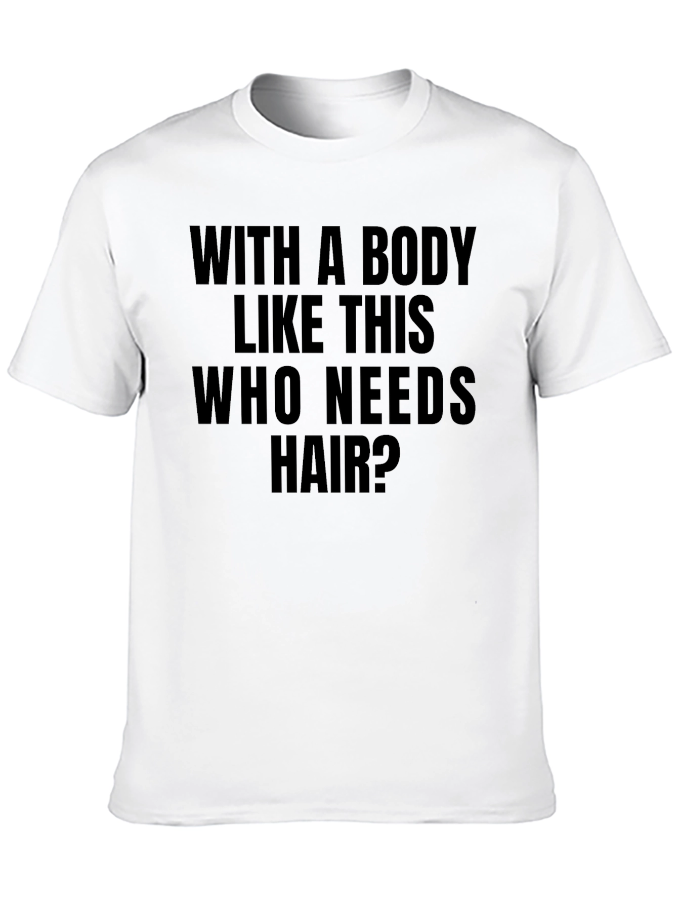 Funny Body Like This Graphic T-Shirt