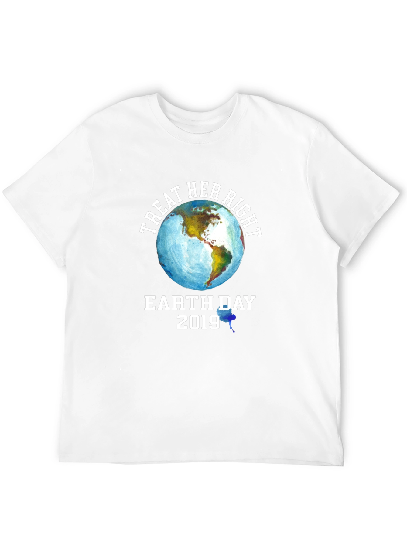 Treat Her Right Earth Day 2019 Graphic T-Shirt