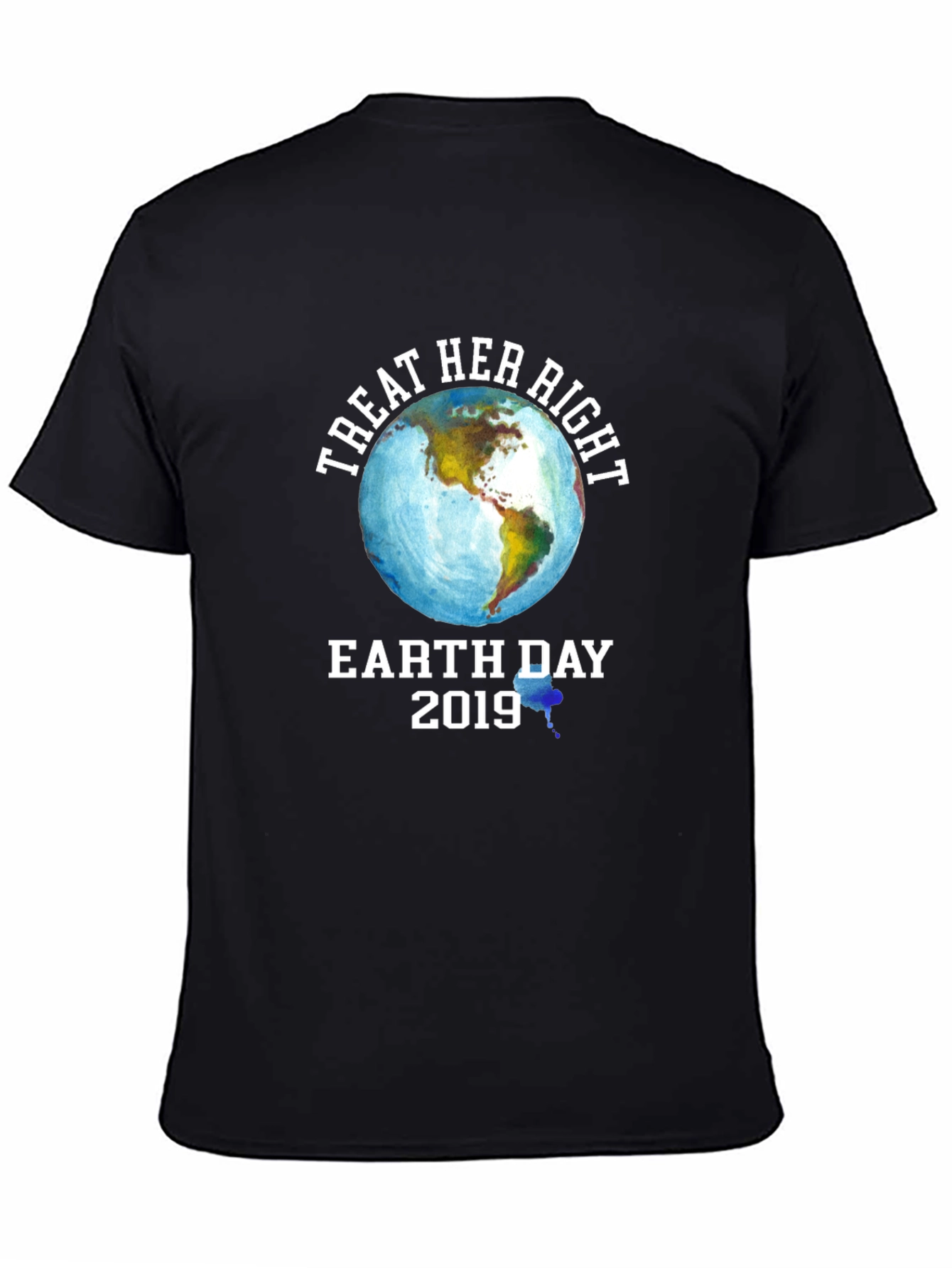 Treat Her Right Earth Day 2019 Graphic T-Shirt