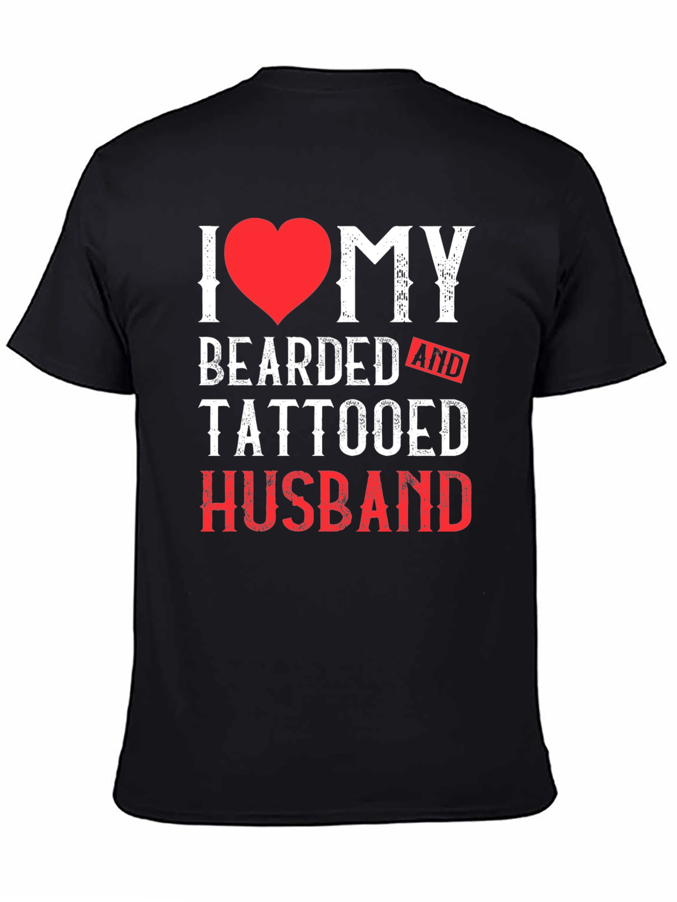 I Heart My Bearded and Tattooed Husband T-Shirt