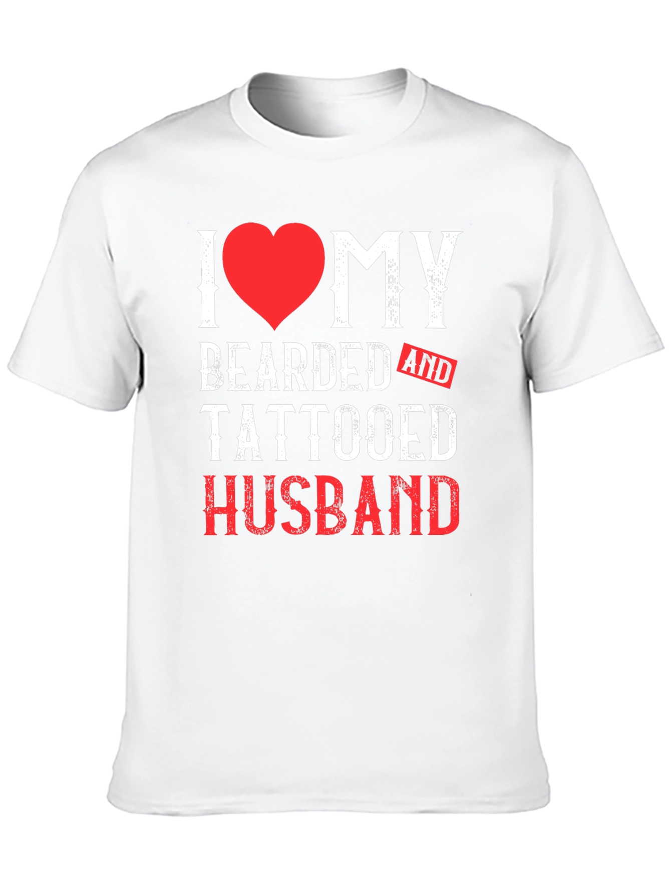 I Heart My Bearded and Tattooed Husband T-Shirt