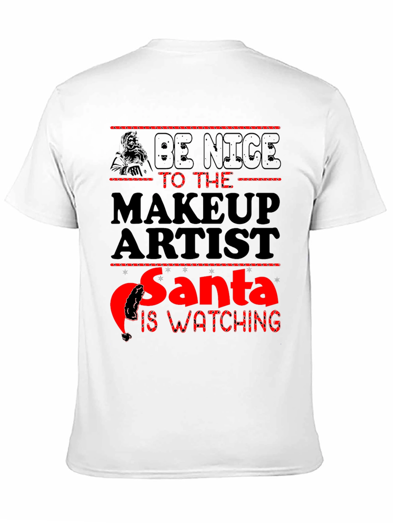 Makeup Artist Santa Watching T-Shirt