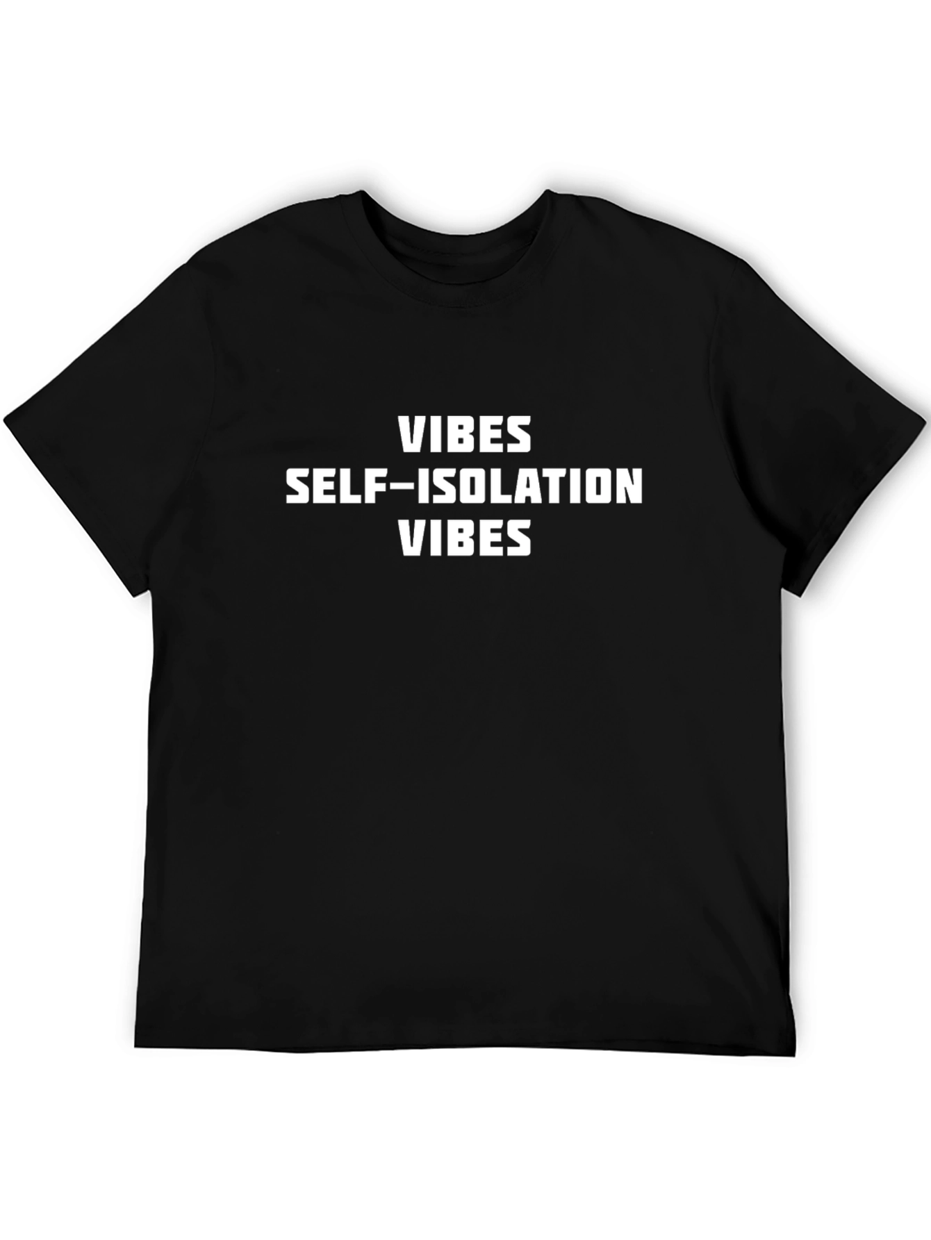 Self-Isolation Vibes Graphic Tee