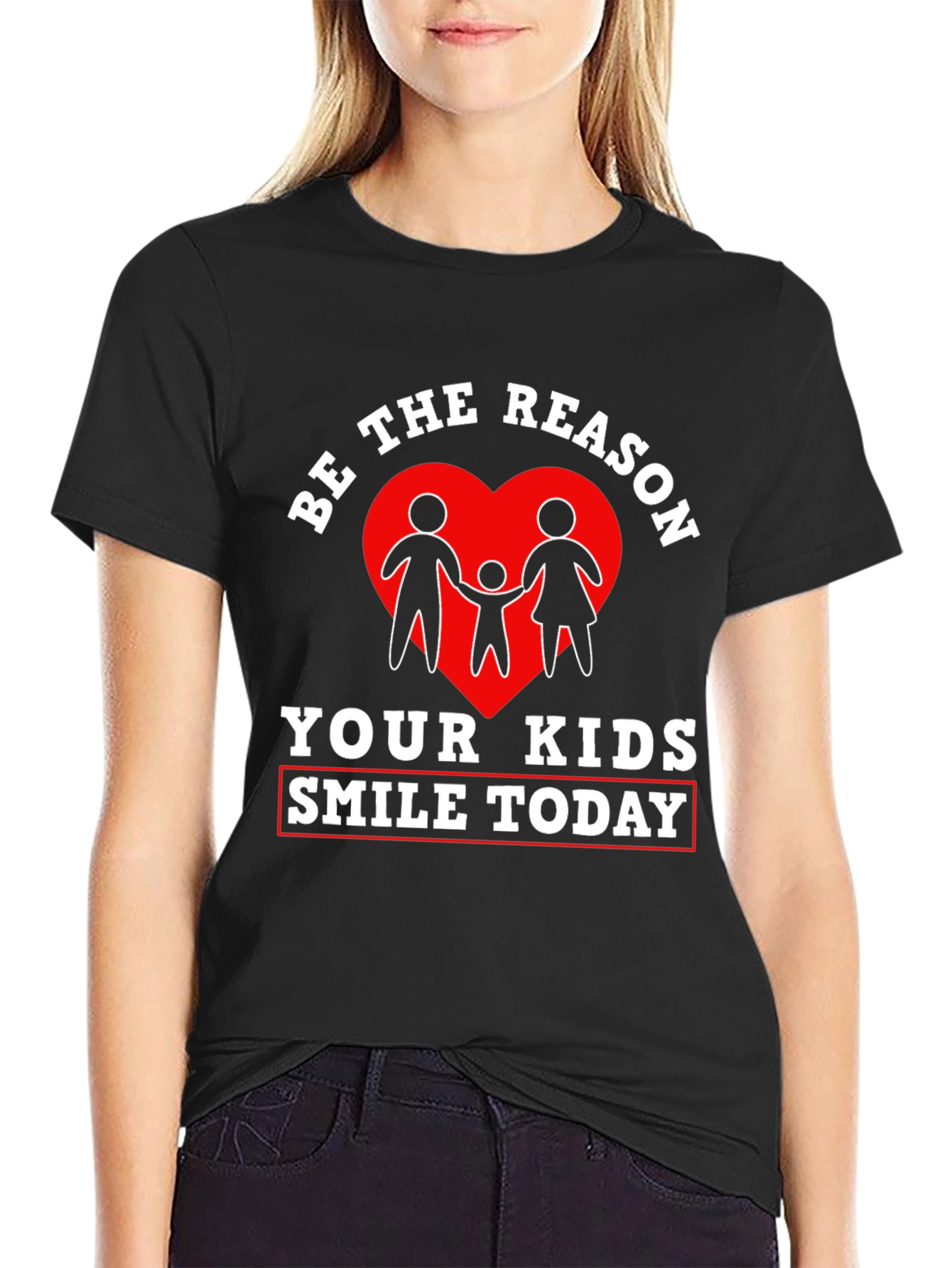 Be the Reason Your Kids Smile Today T-Shirt