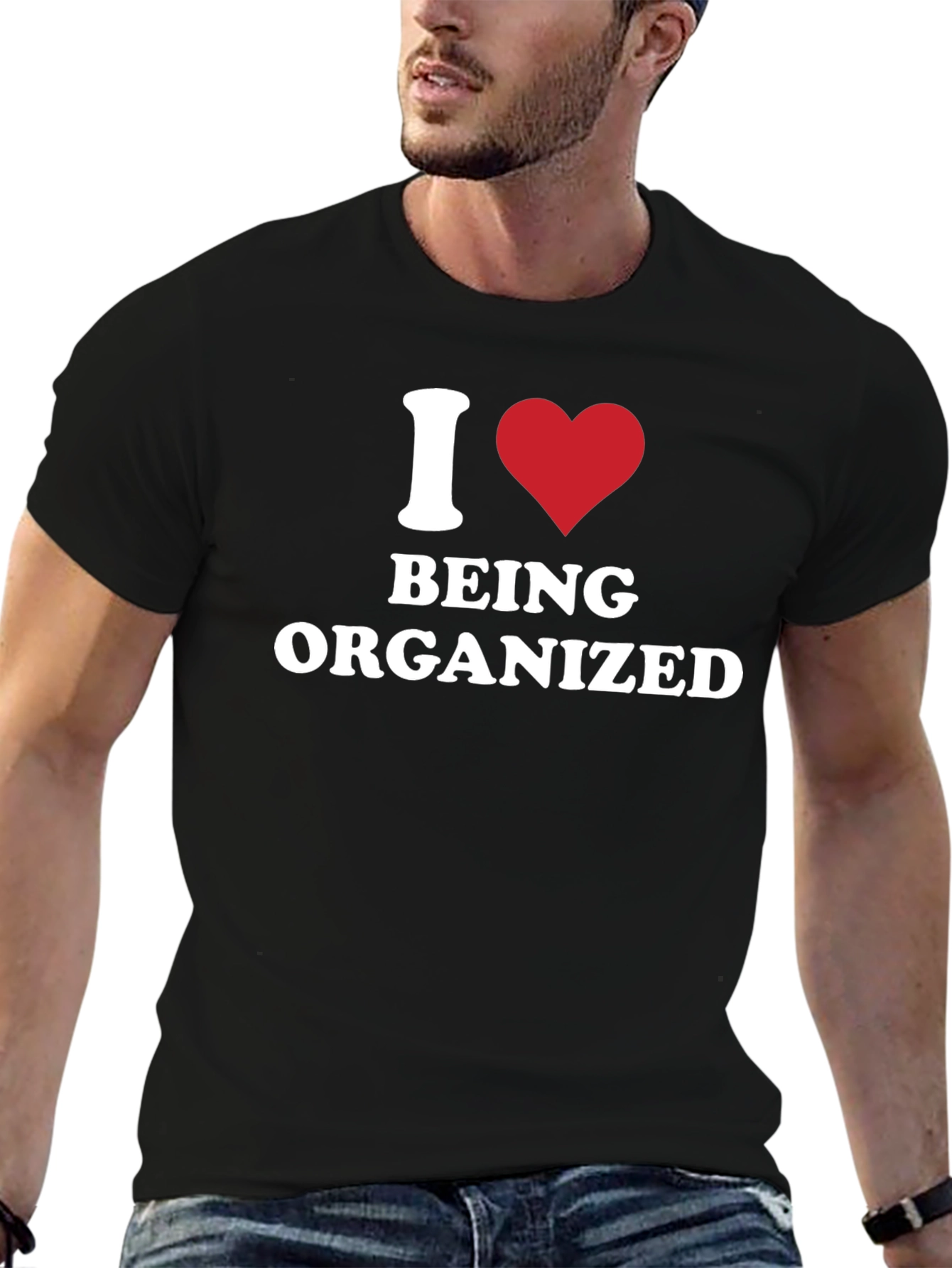 I Heart Being Organized - Funny T-Shirt