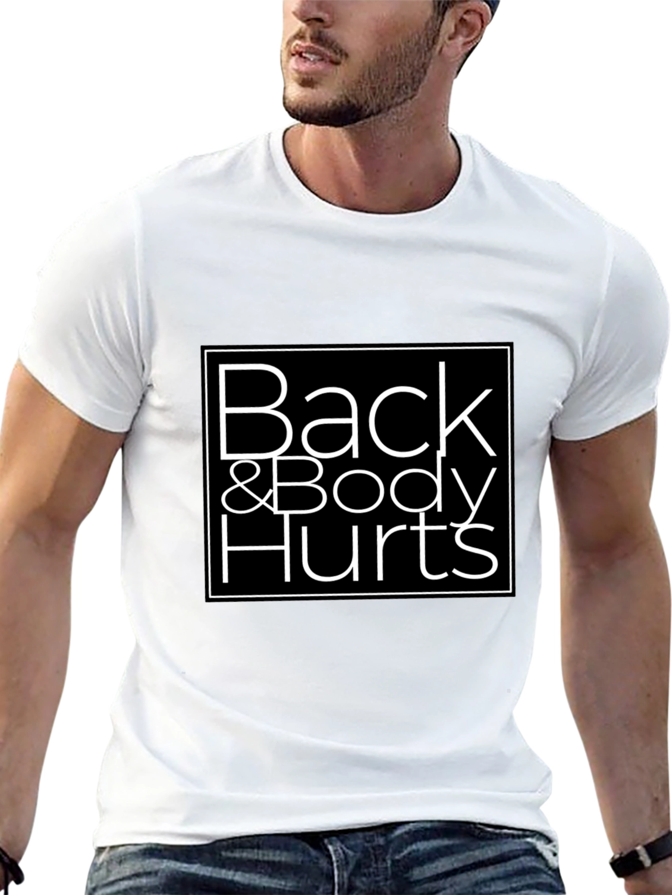 Back & Body Hurts Graphic T-Shirt