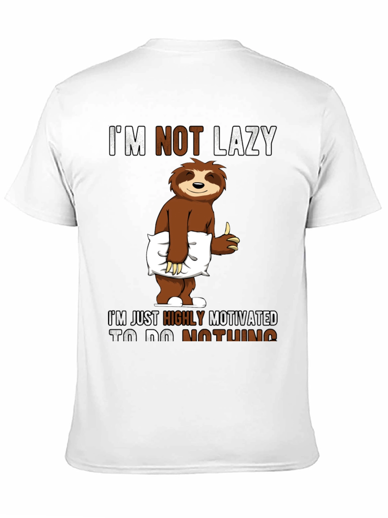 Lazy Sloth Graphic T-Shirt - Motivation Humor Tee
