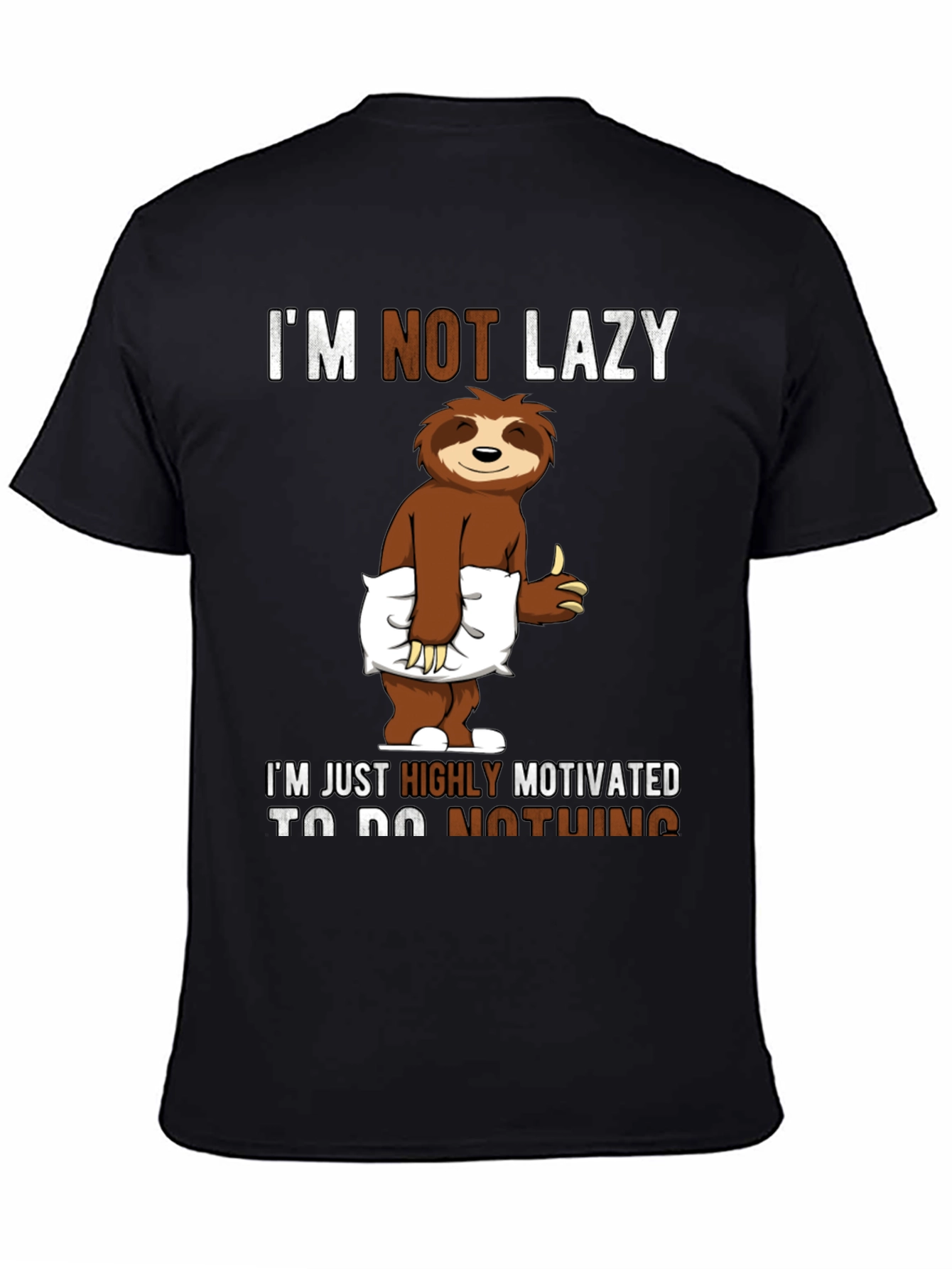 Lazy Sloth Graphic T-Shirt - Motivation Humor Tee