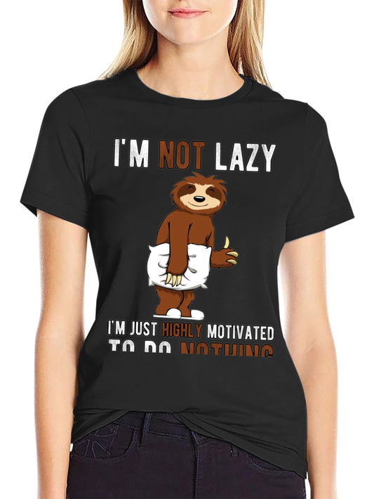 Lazy Sloth Graphic T-Shirt - Motivation Humor Tee