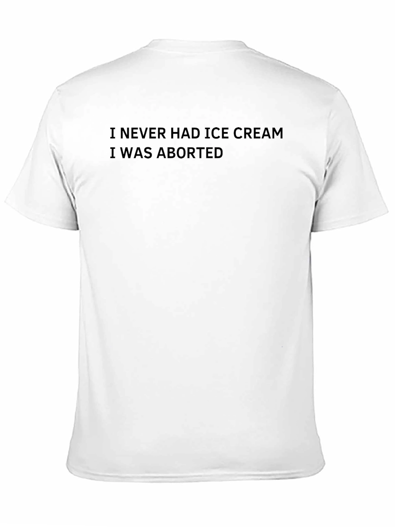 I Never Had Ice Cream Tee