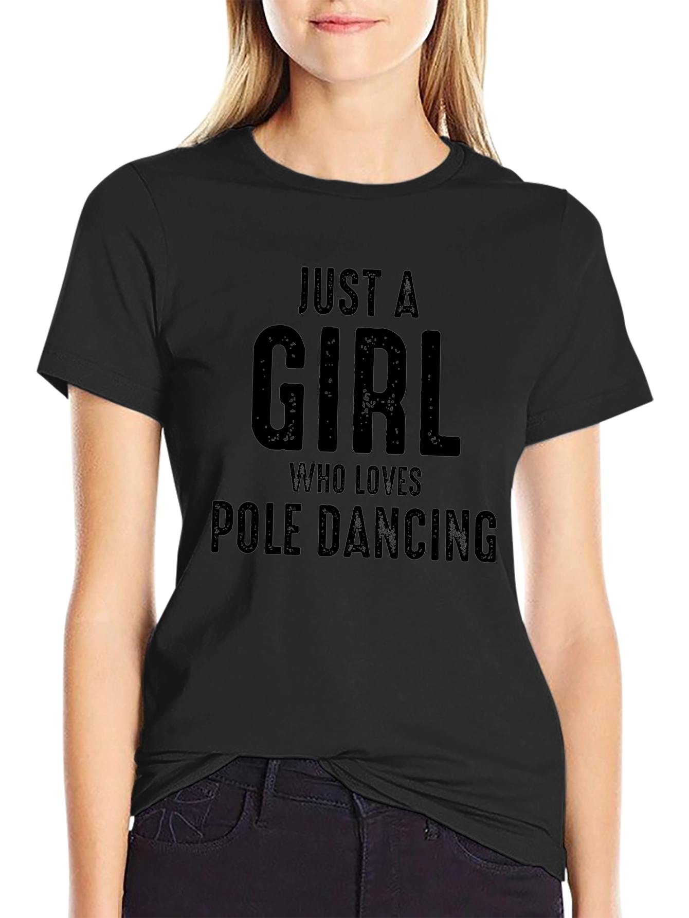 Just A Girl Who Loves Pole Dancing T-Shirt