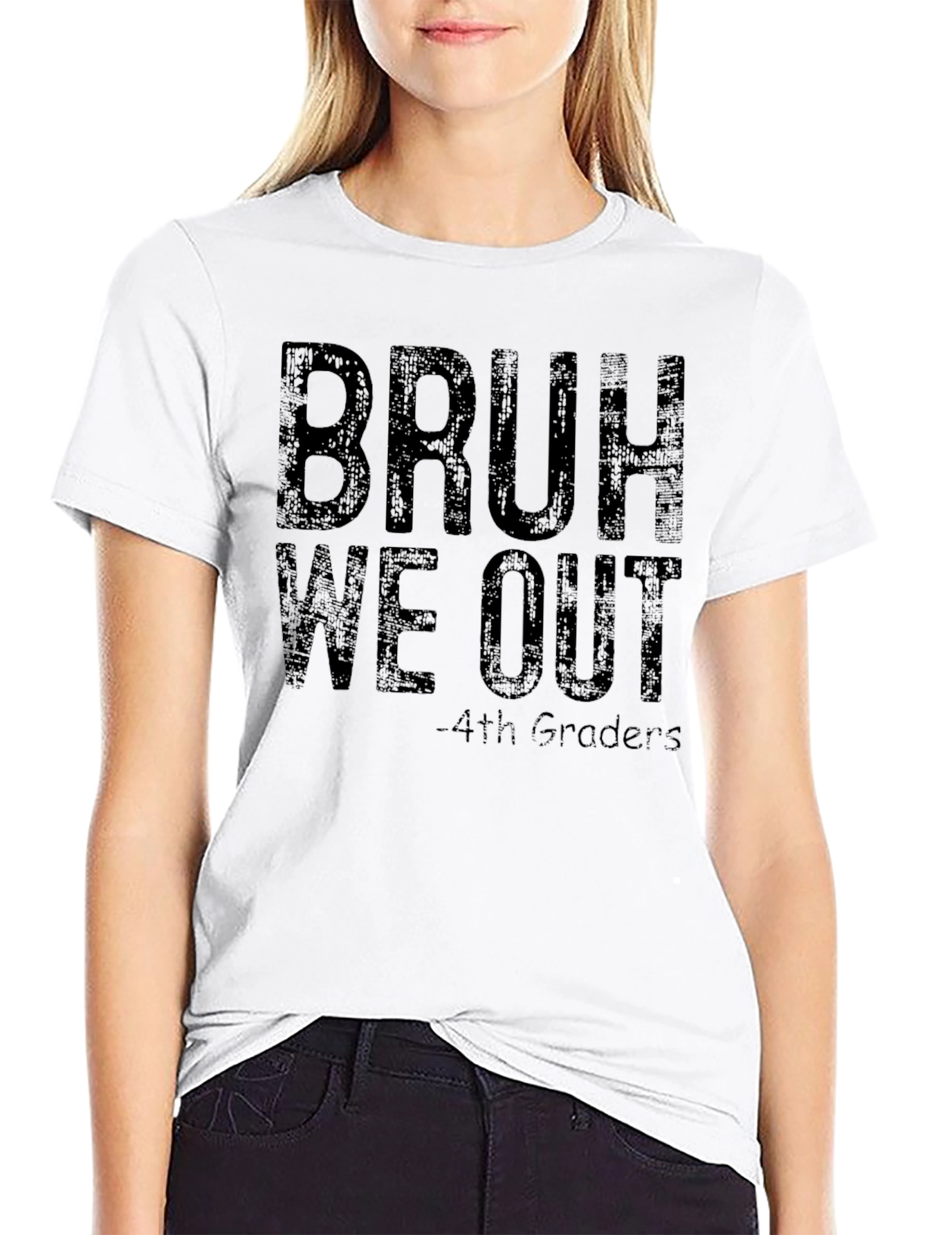 Bruh We Out - 4th Graders T-Shirt