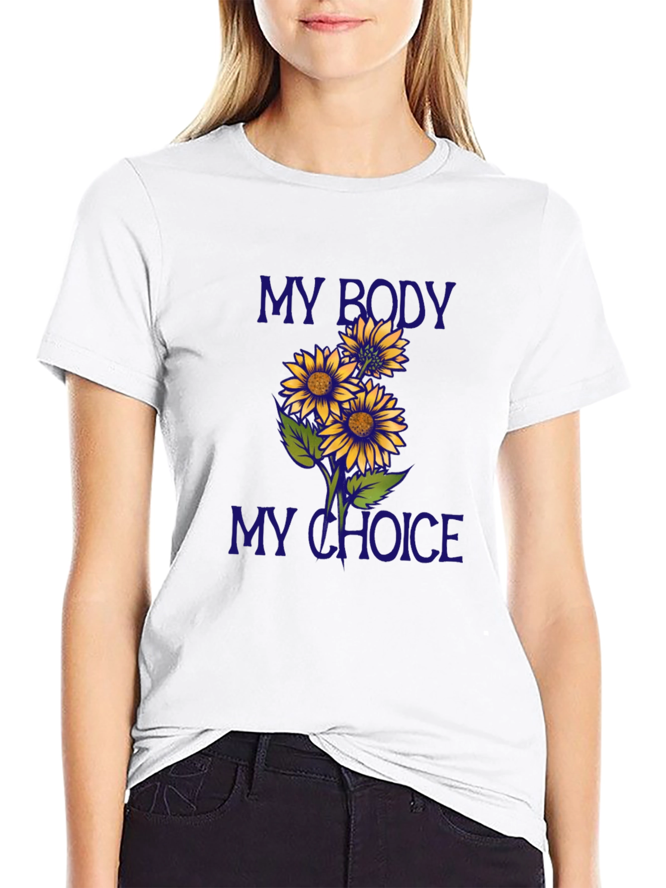 My Body My Choice Sunflower Graphic T-Shirt