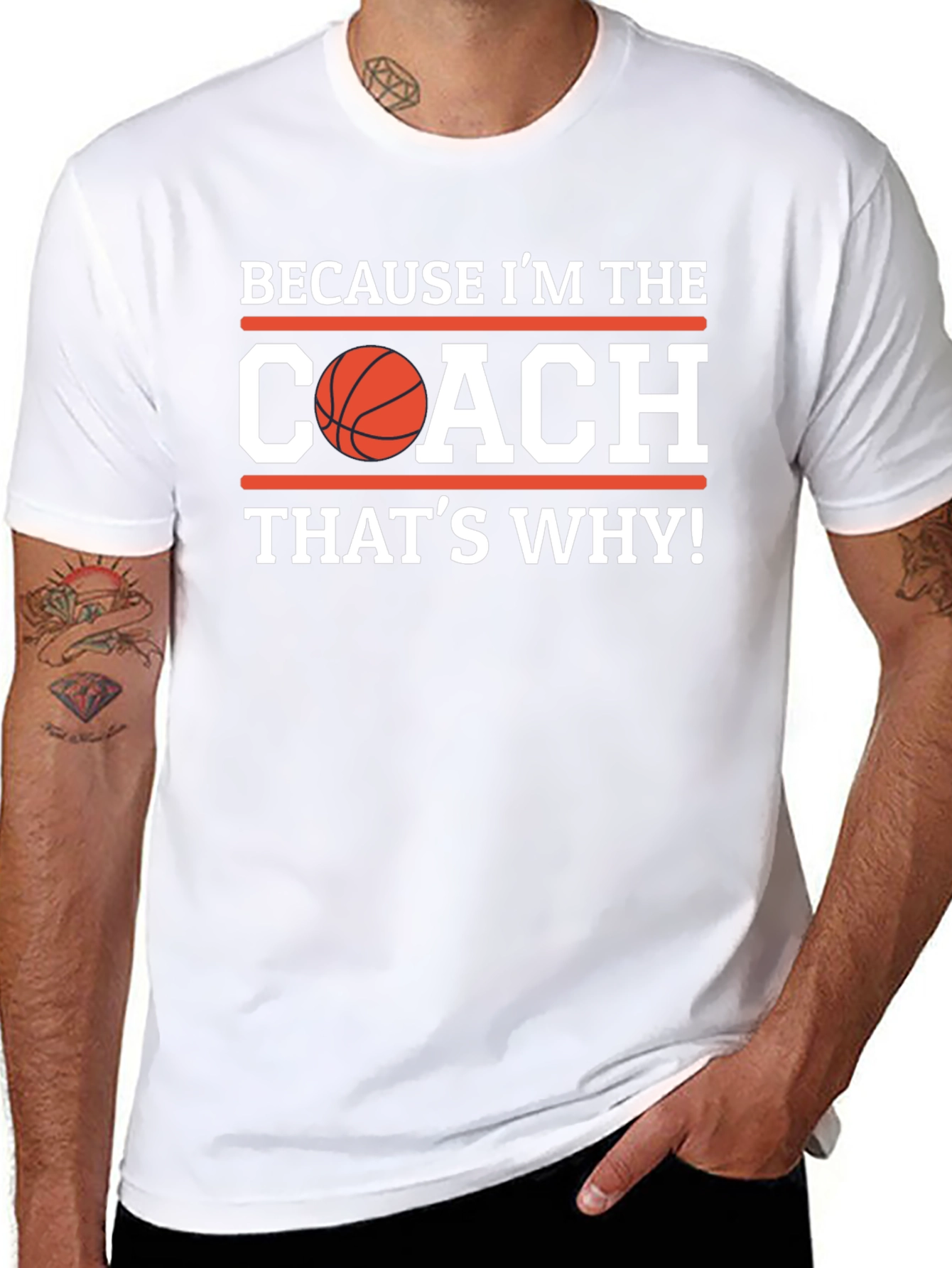 Basketball Coach Graphic T-Shirt - Because Im the Coach