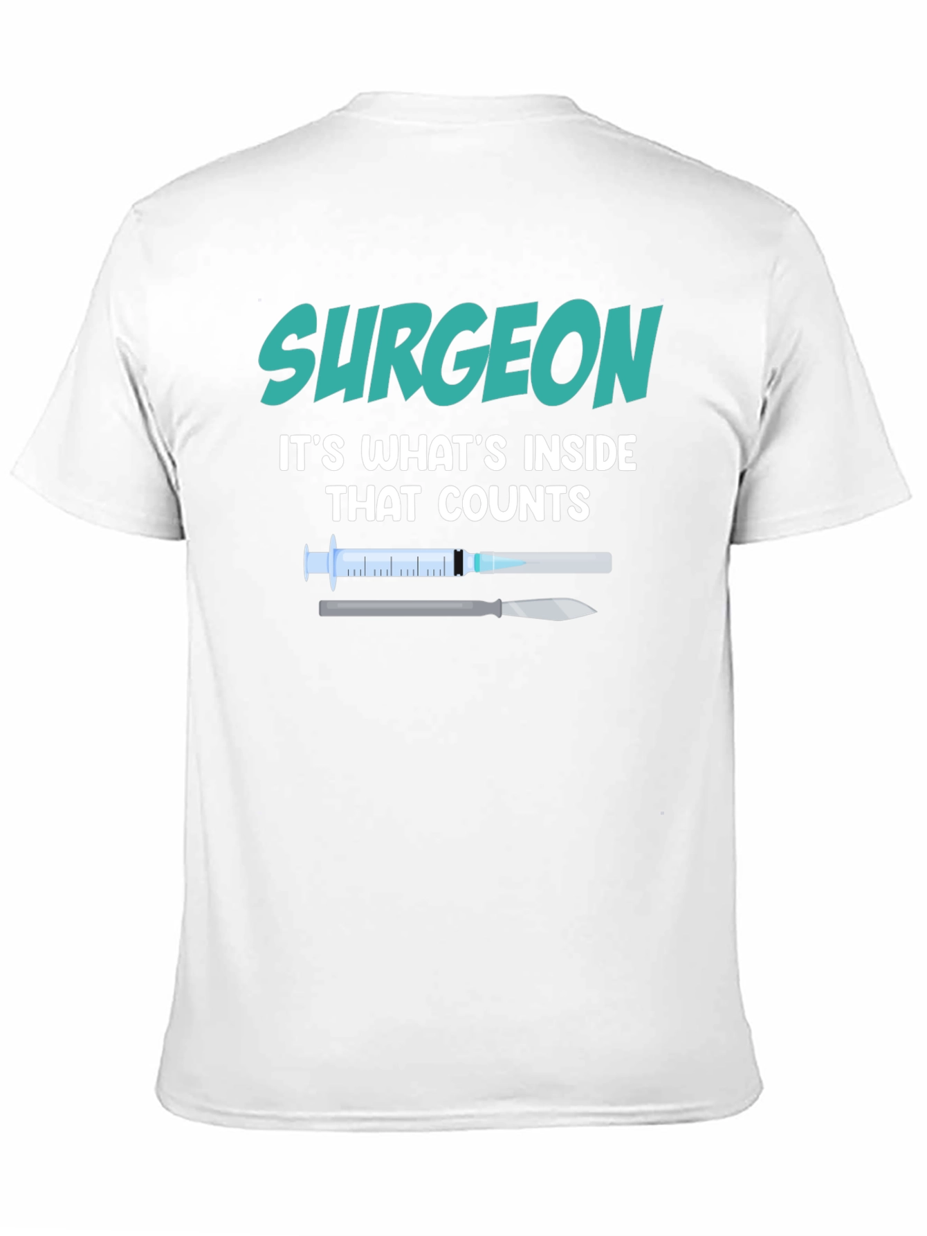 Surgeon Inside Counts T-Shirt - Medical Profession Tee