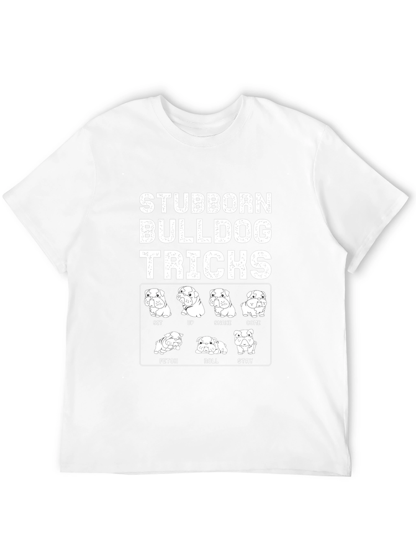 Stubborn Bulldog Tricks Graphic T-Shirt