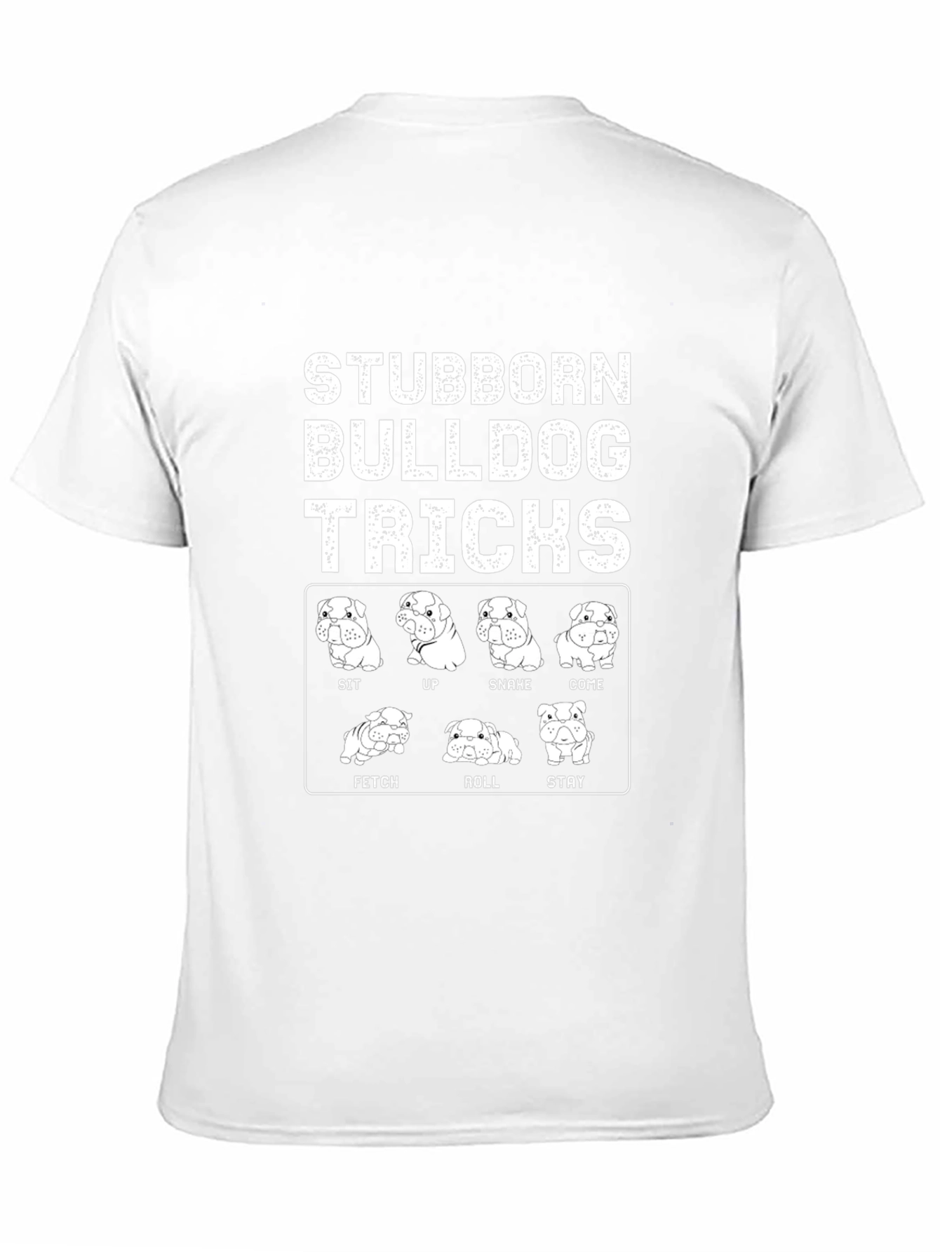 Stubborn Bulldog Tricks Graphic T-Shirt