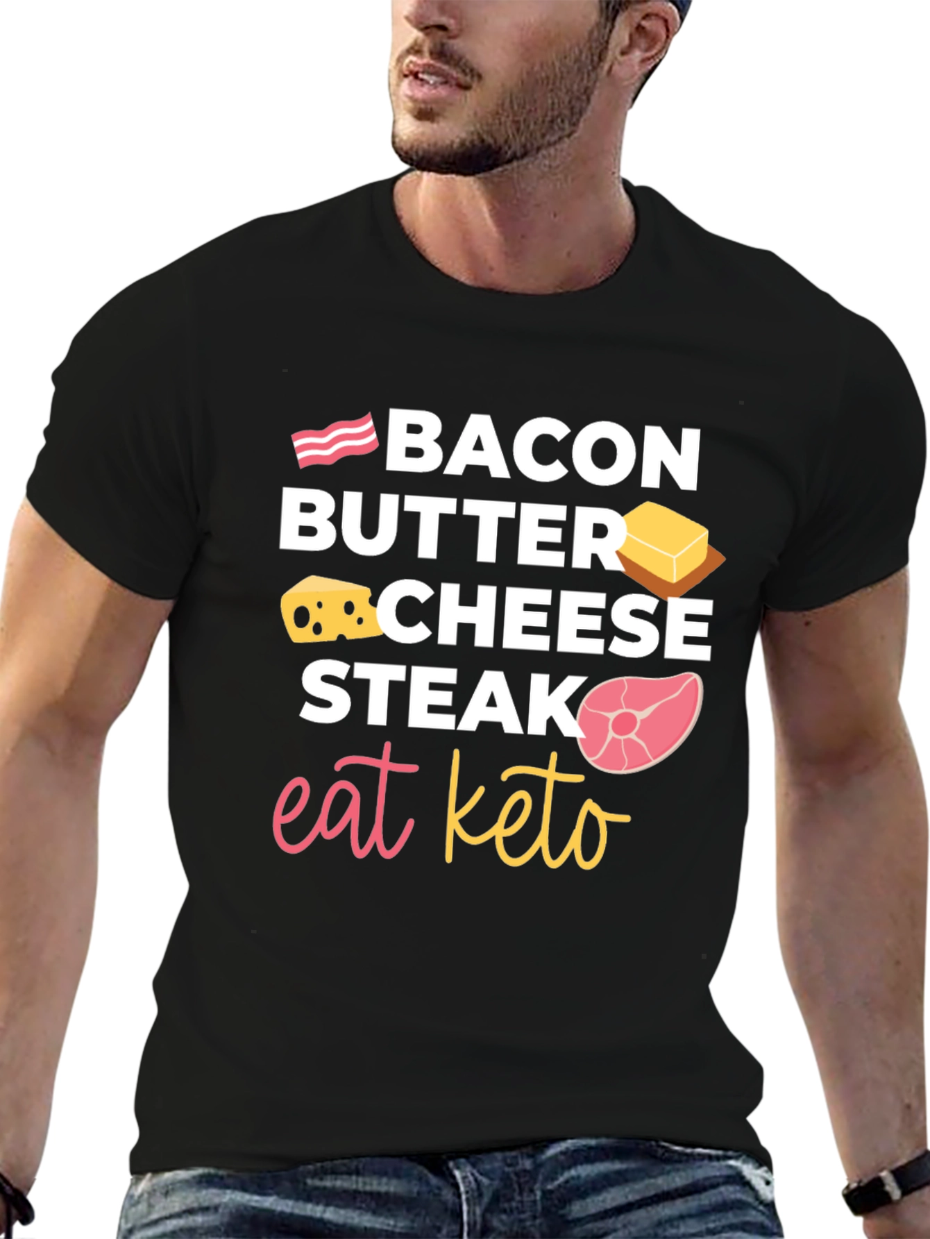 Eat Keto T-Shirt: Bacon Butter Cheese Steak