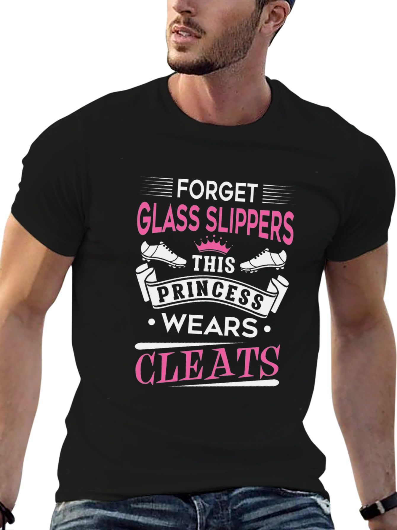 Forget Glass Slippers Princess Cleats T-Shirt