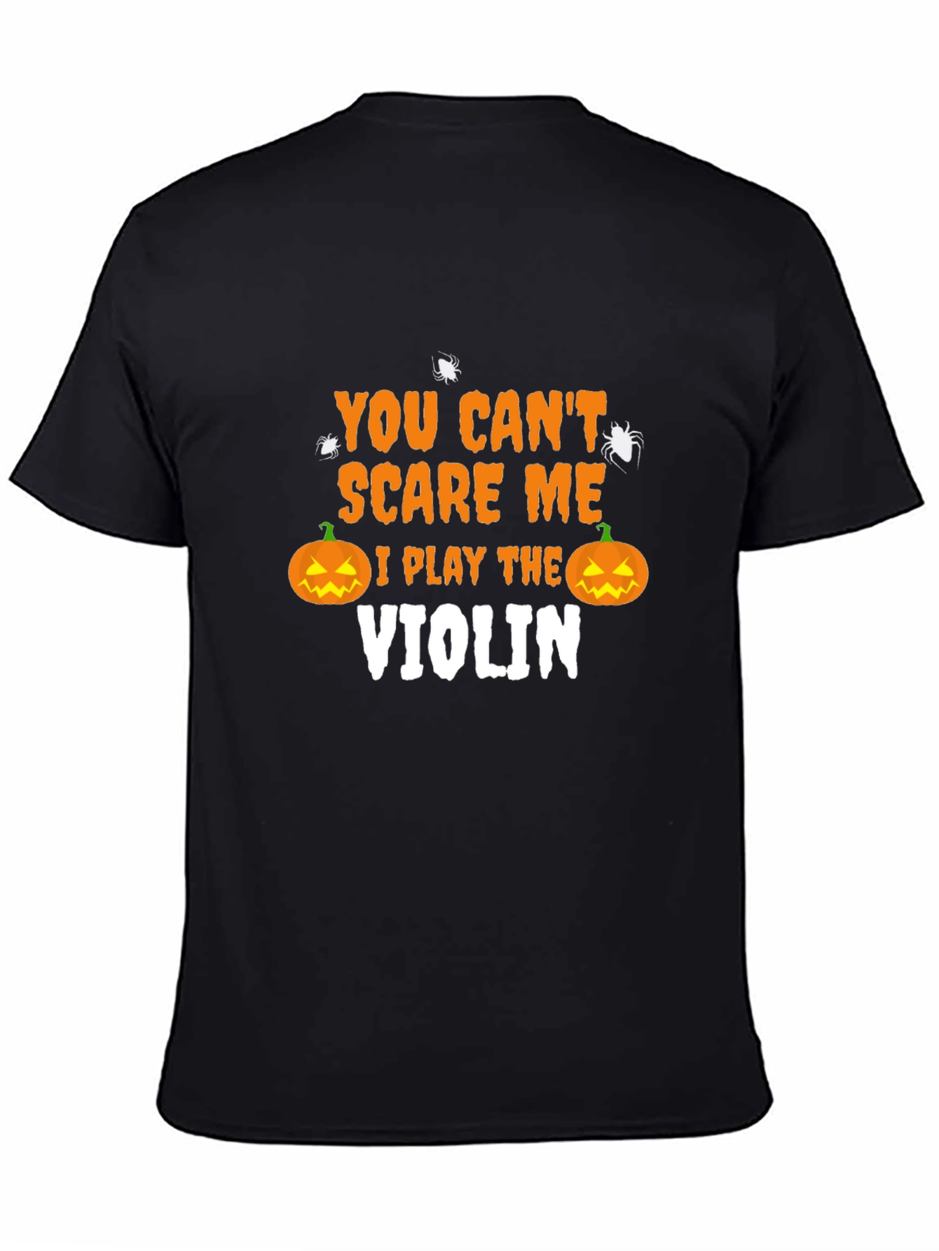 Halloween Violinist T-Shirt - You Cant Scare Me!