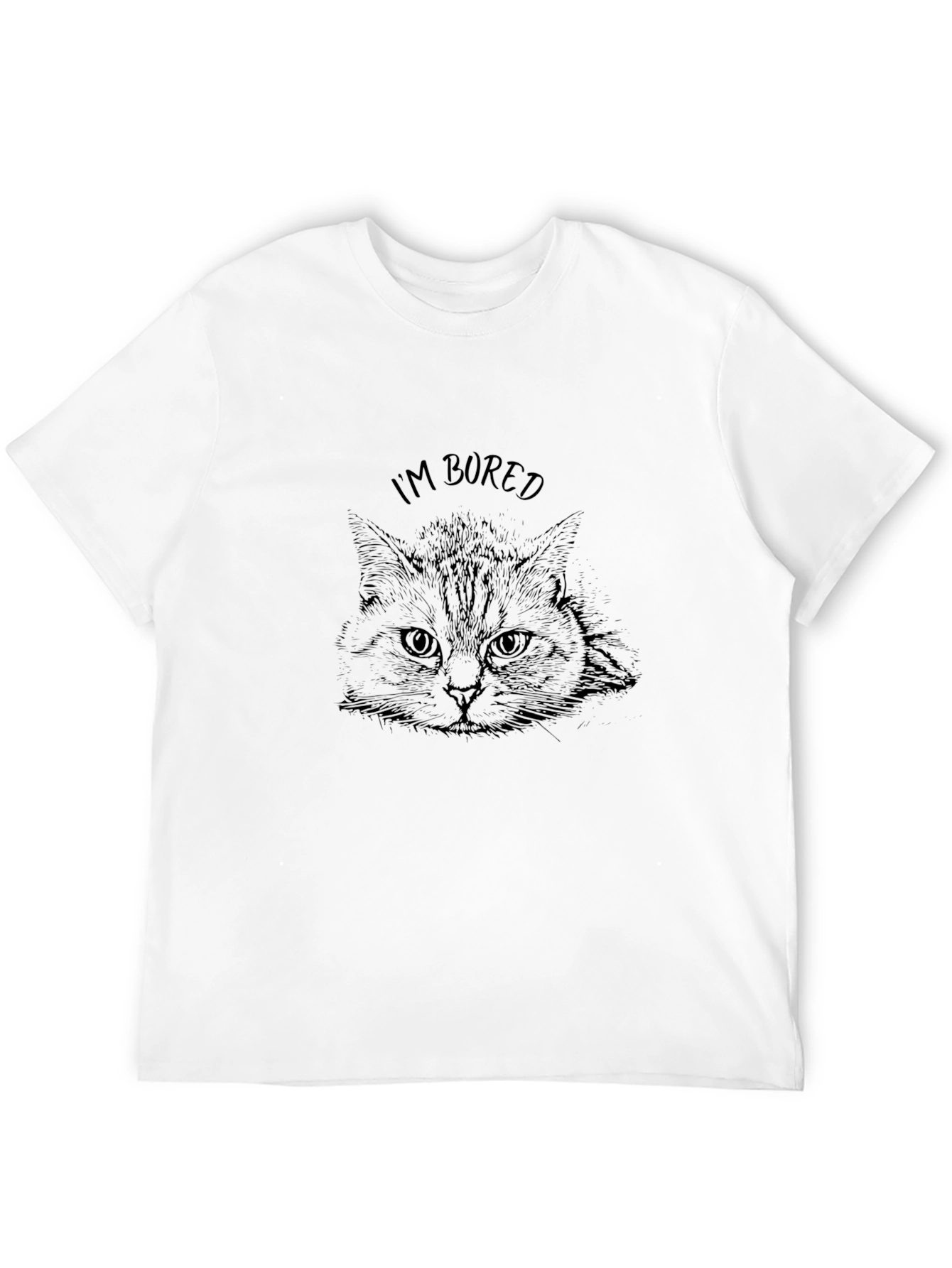 Im Bored Cat T-Shirt