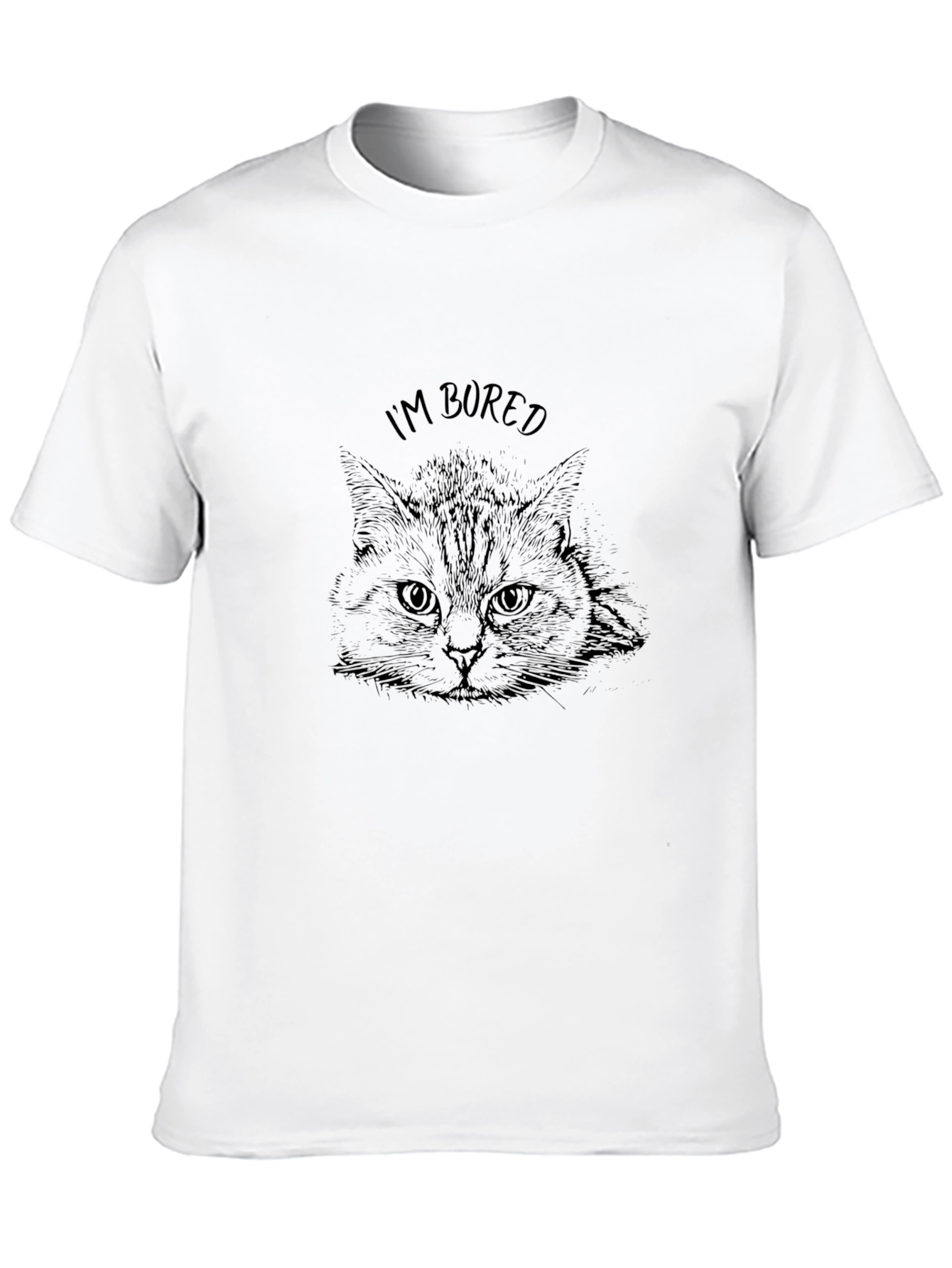 Im Bored Cat T-Shirt