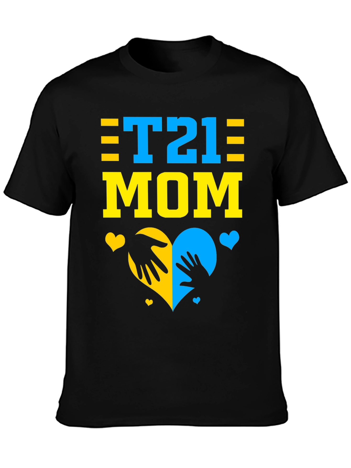 T21 Mom T-Shirt - Down Syndrome Awareness