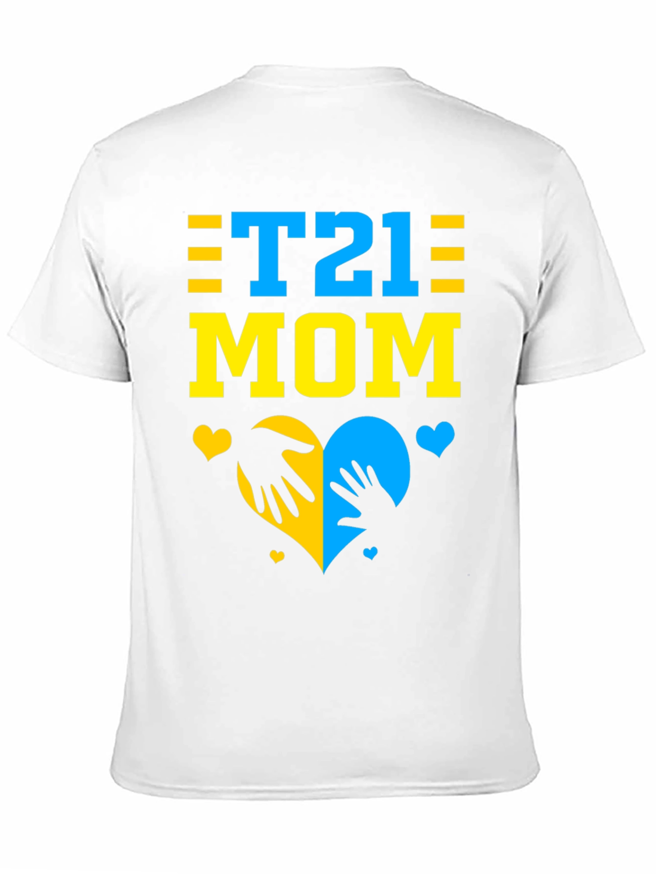 T21 Mom T-Shirt - Down Syndrome Awareness
