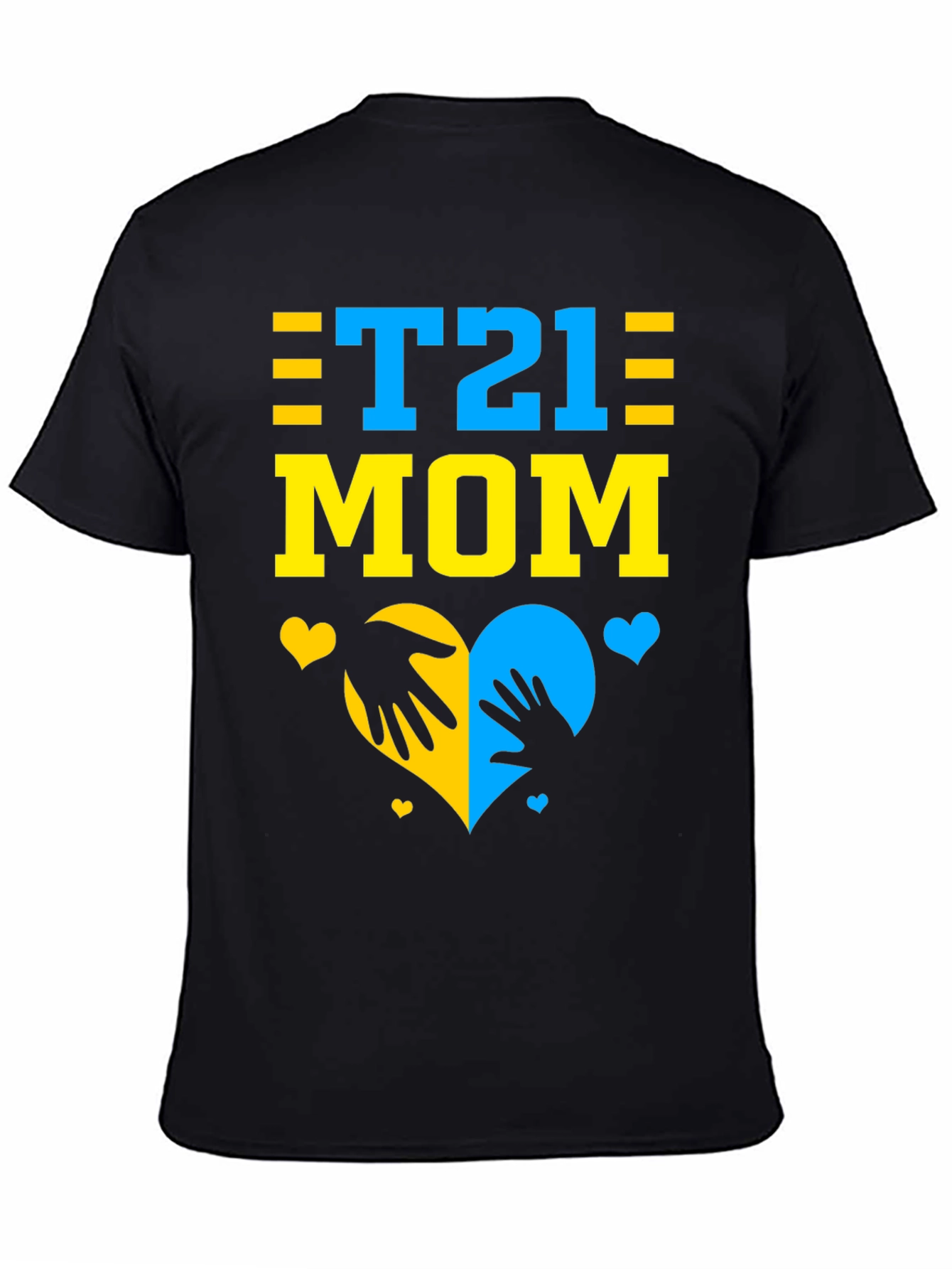 T21 Mom T-Shirt - Down Syndrome Awareness