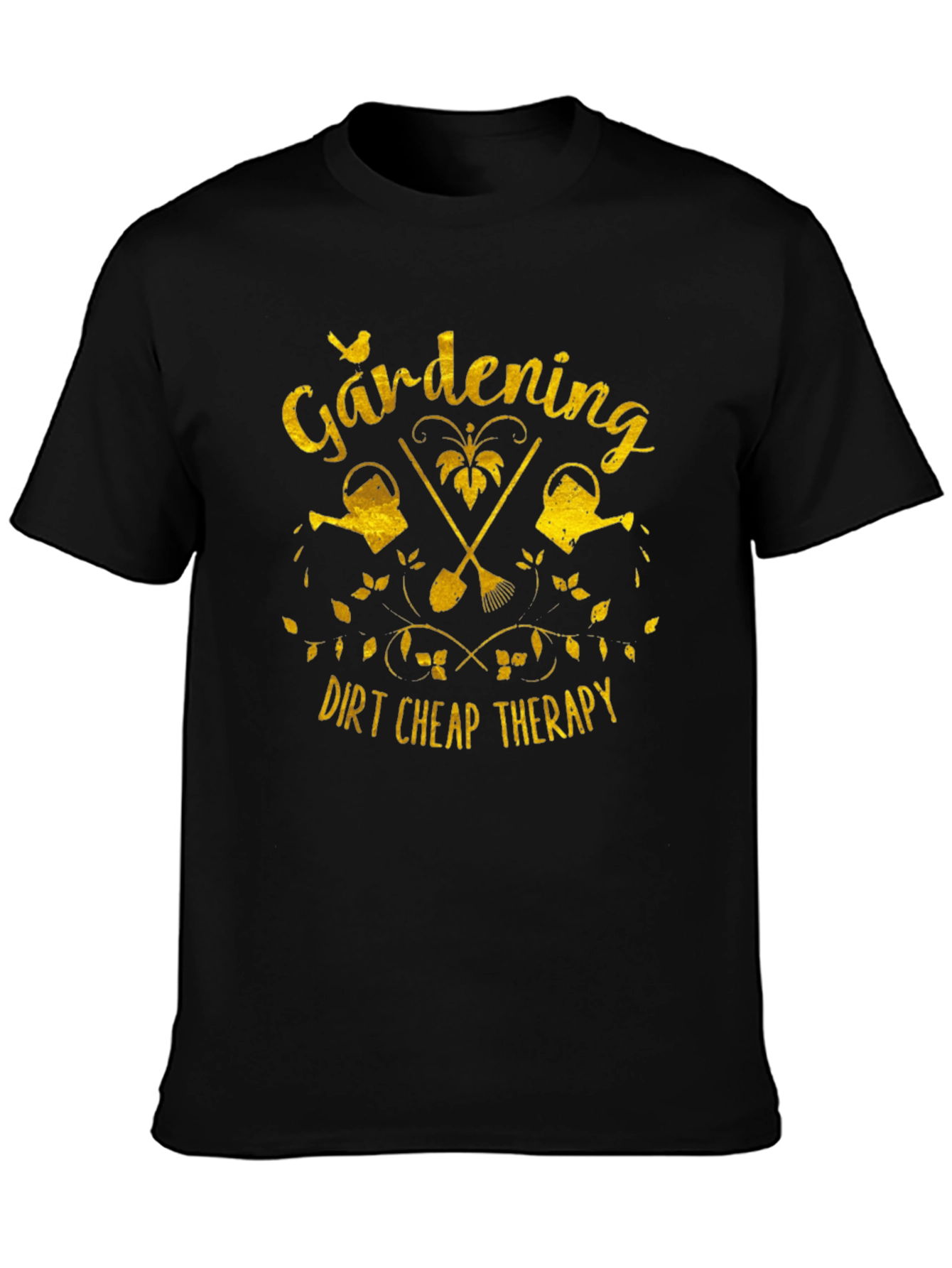 Gardening Dirt Cheap Therapy Black T-Shirt