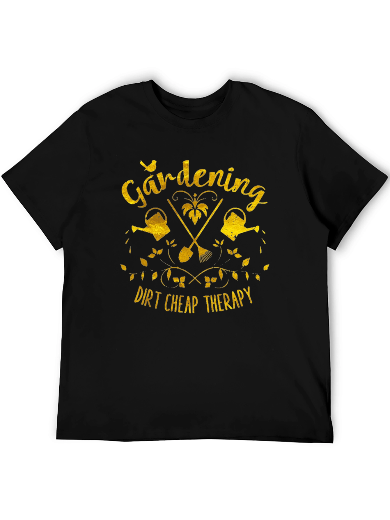 Gardening Dirt Cheap Therapy Black T-Shirt